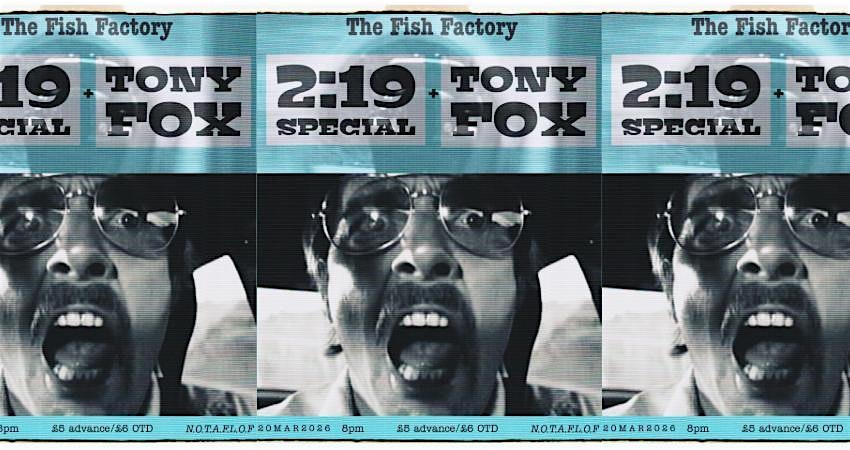 219: Special and Tony Fox