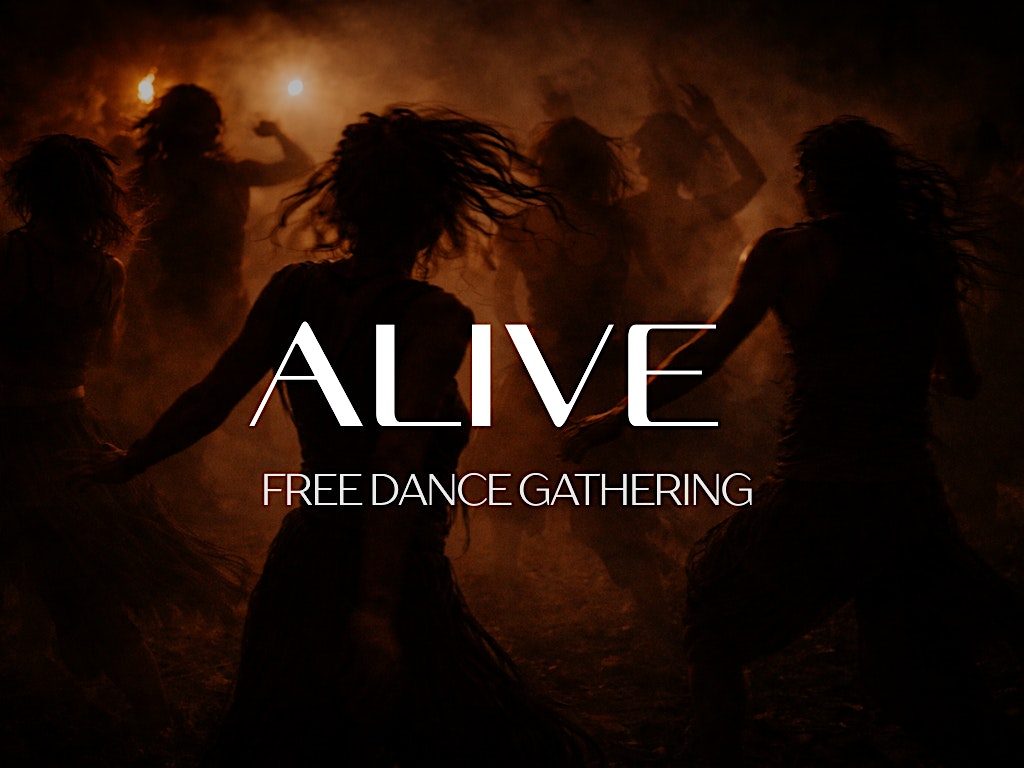 Alive — Free Dance Gathering