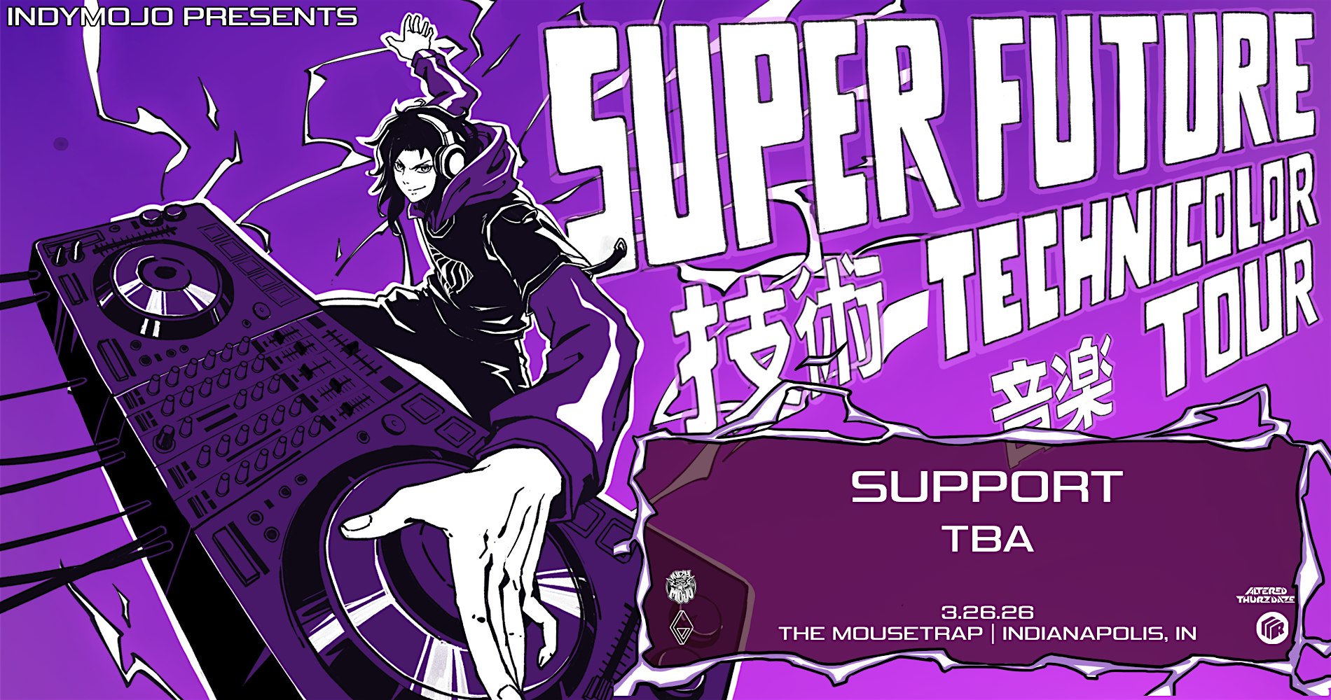 Altered Thurzdaze: Technicolor Tour w/ Super Future