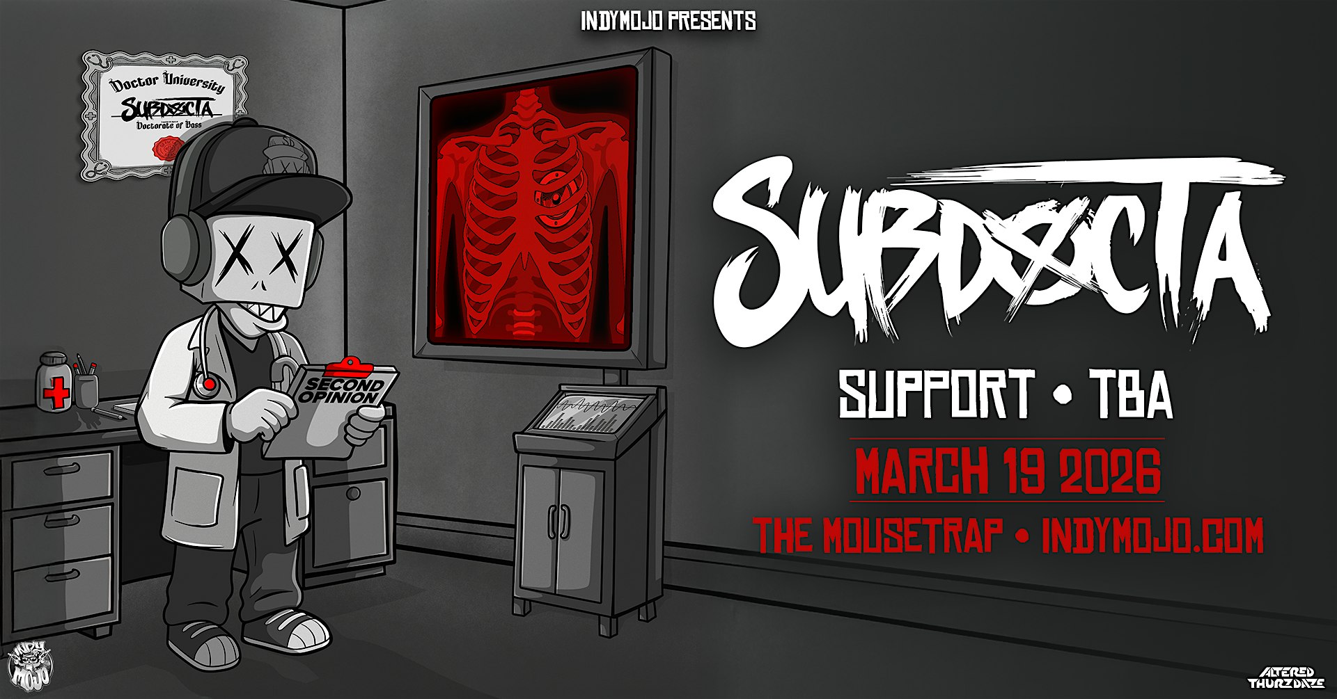 Altered Thurzdaze w/ SubDocta - Second Opinion Tour