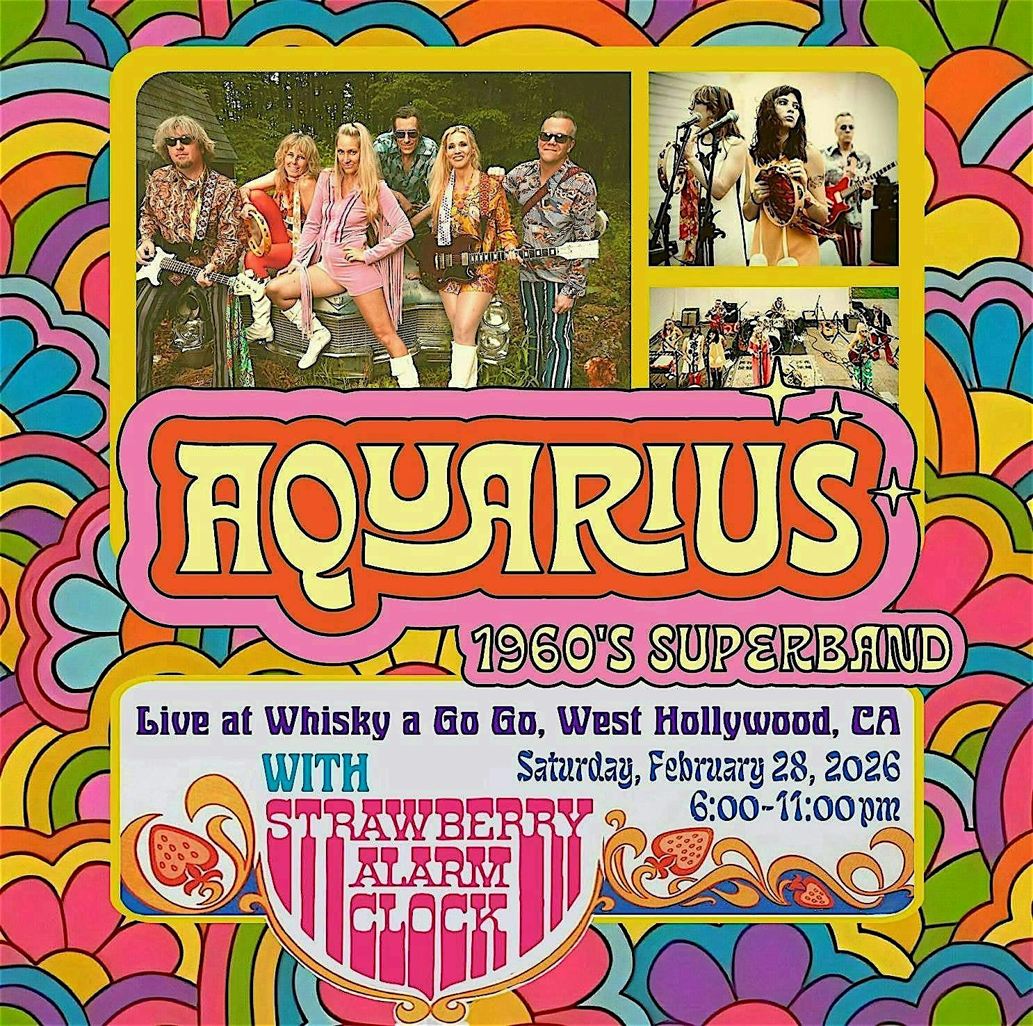 Aquarius @ Whisky a Go Go with Strawberry Alarm Clock!