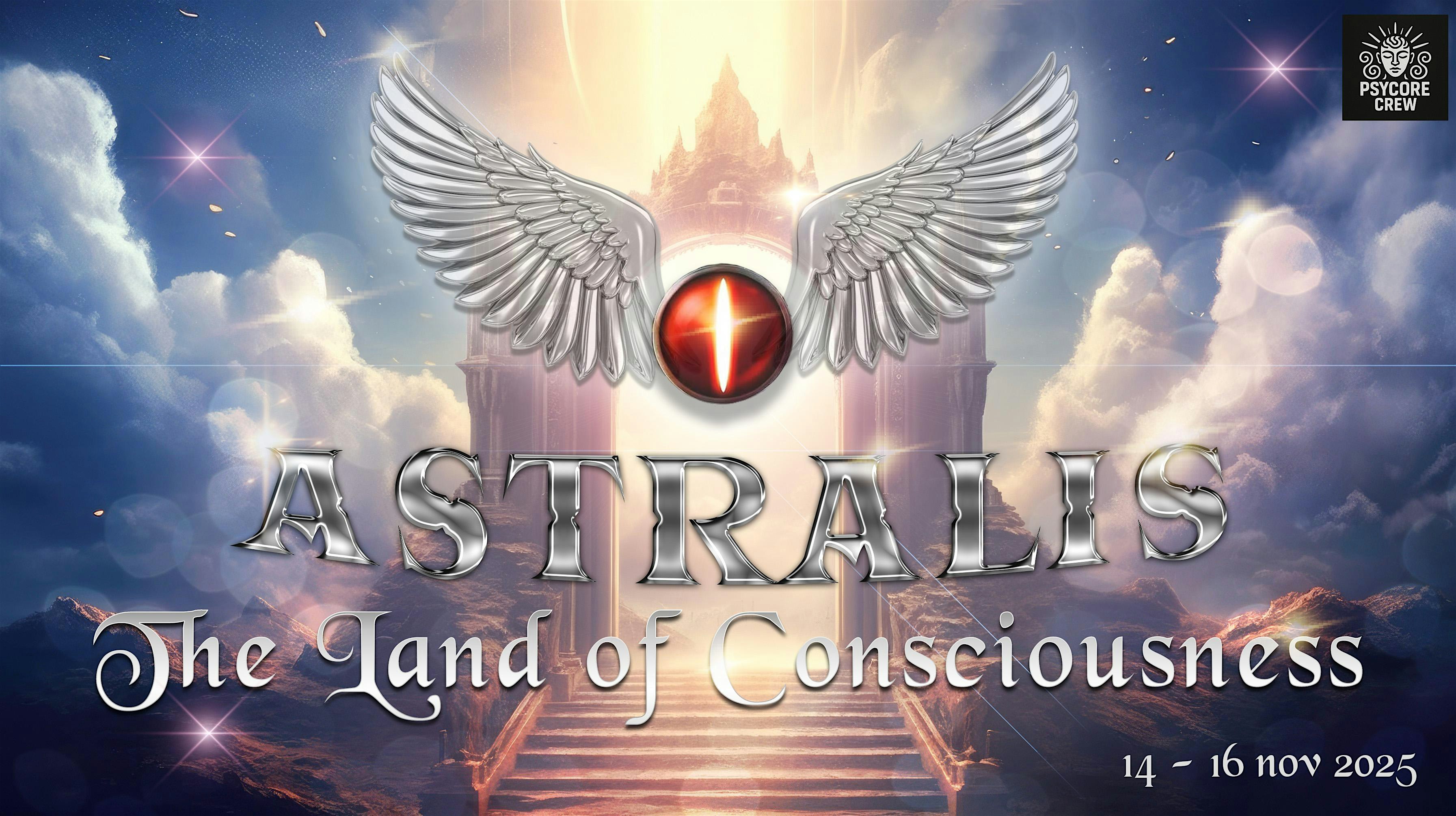 ASTRALIS – THE LAND OF CONSCIOUSNESS