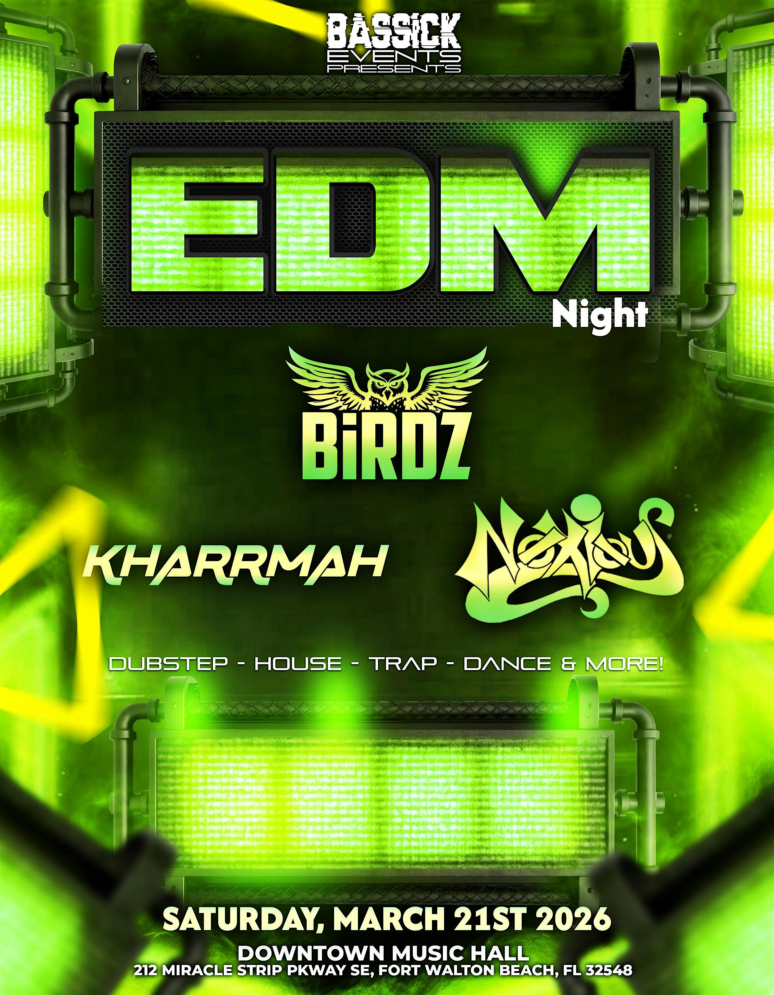 Bassick Events Presents: EDM Night