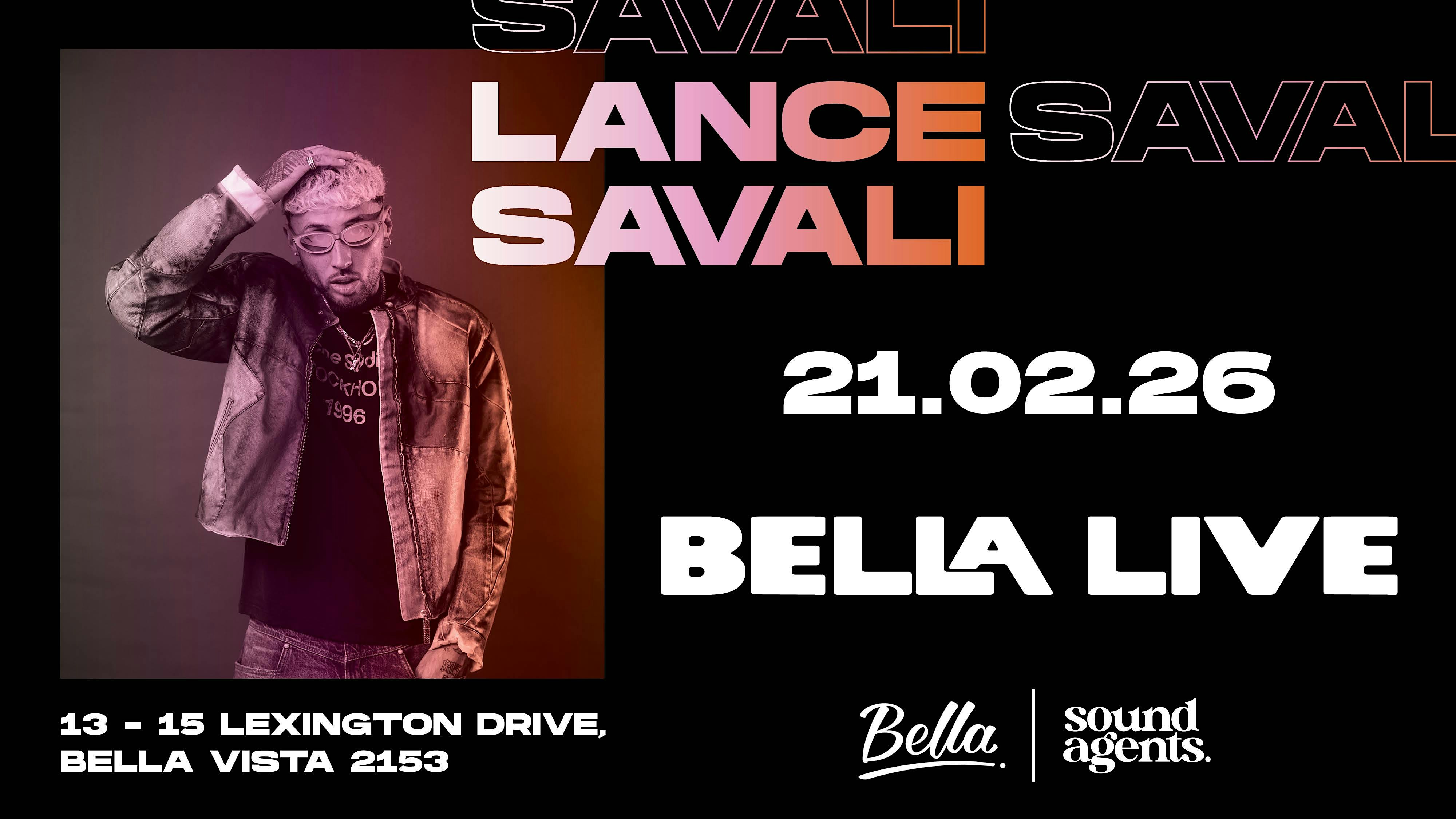 Bella presents LANCE SAVALI