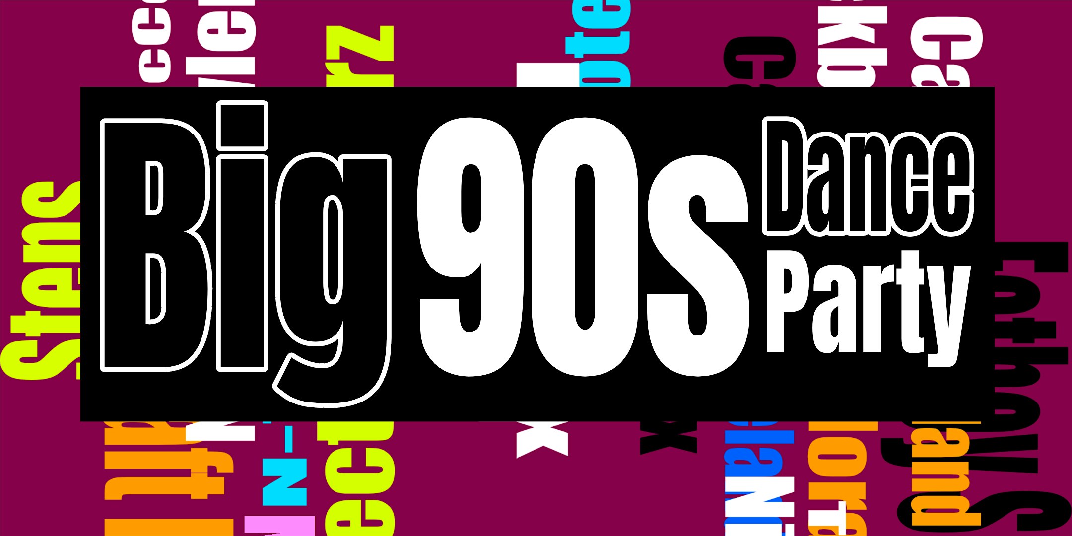 Big 90s Dance Party