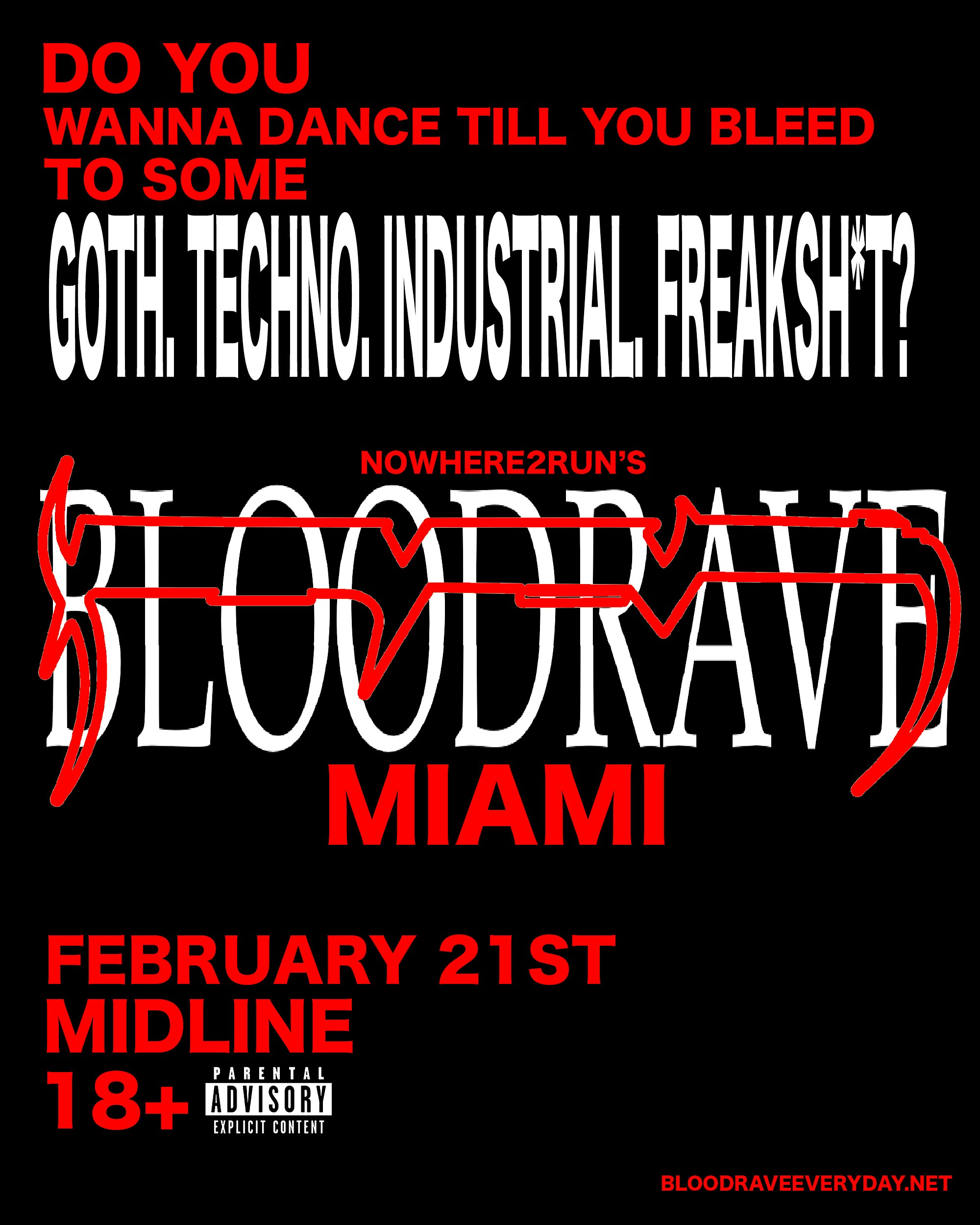 BLOODRAVE @ MIDLINE MIAMI