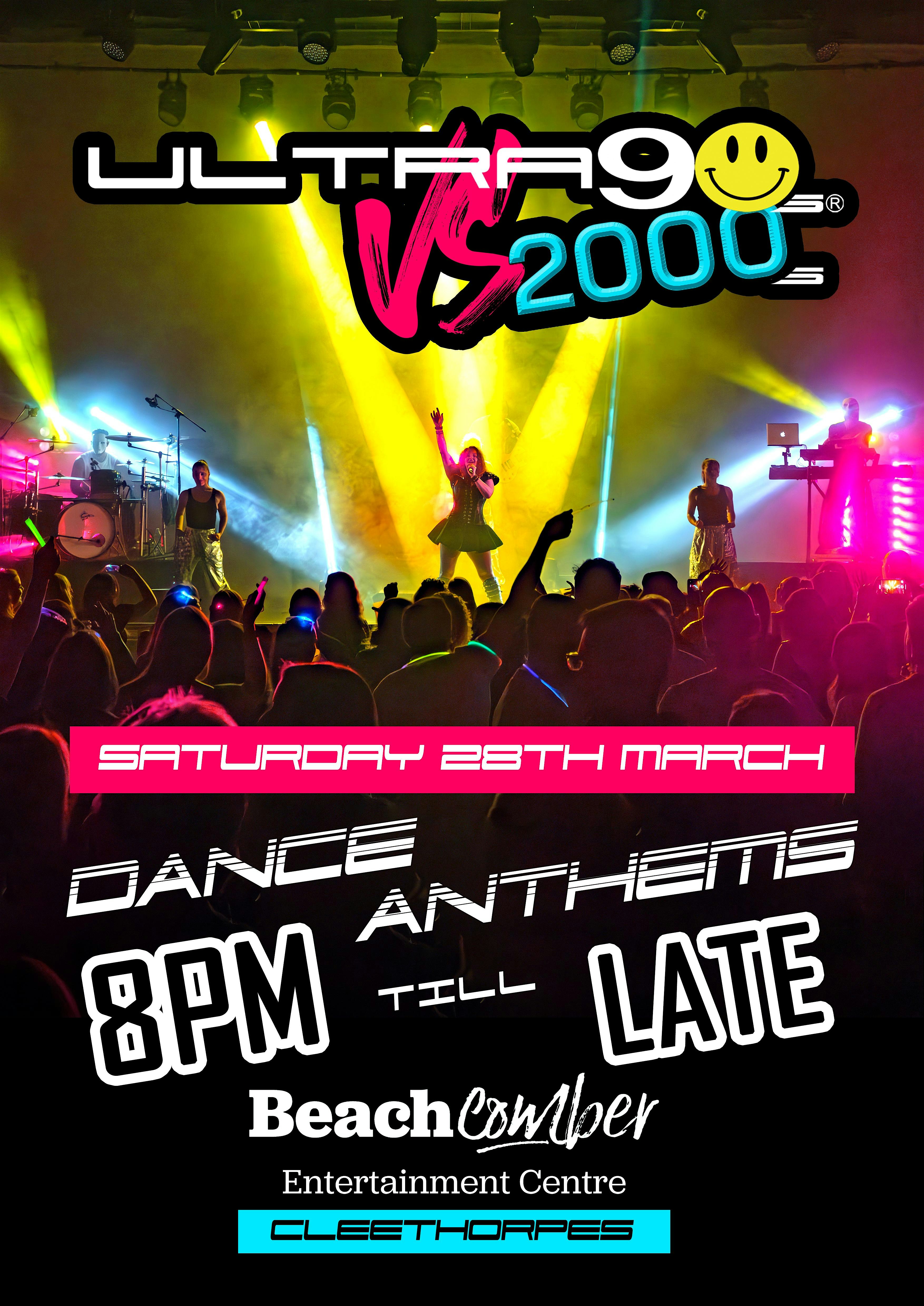DANCE ANTHEMS LIVE @ The Beachcomber, Cleethorpes - Ultra 90s