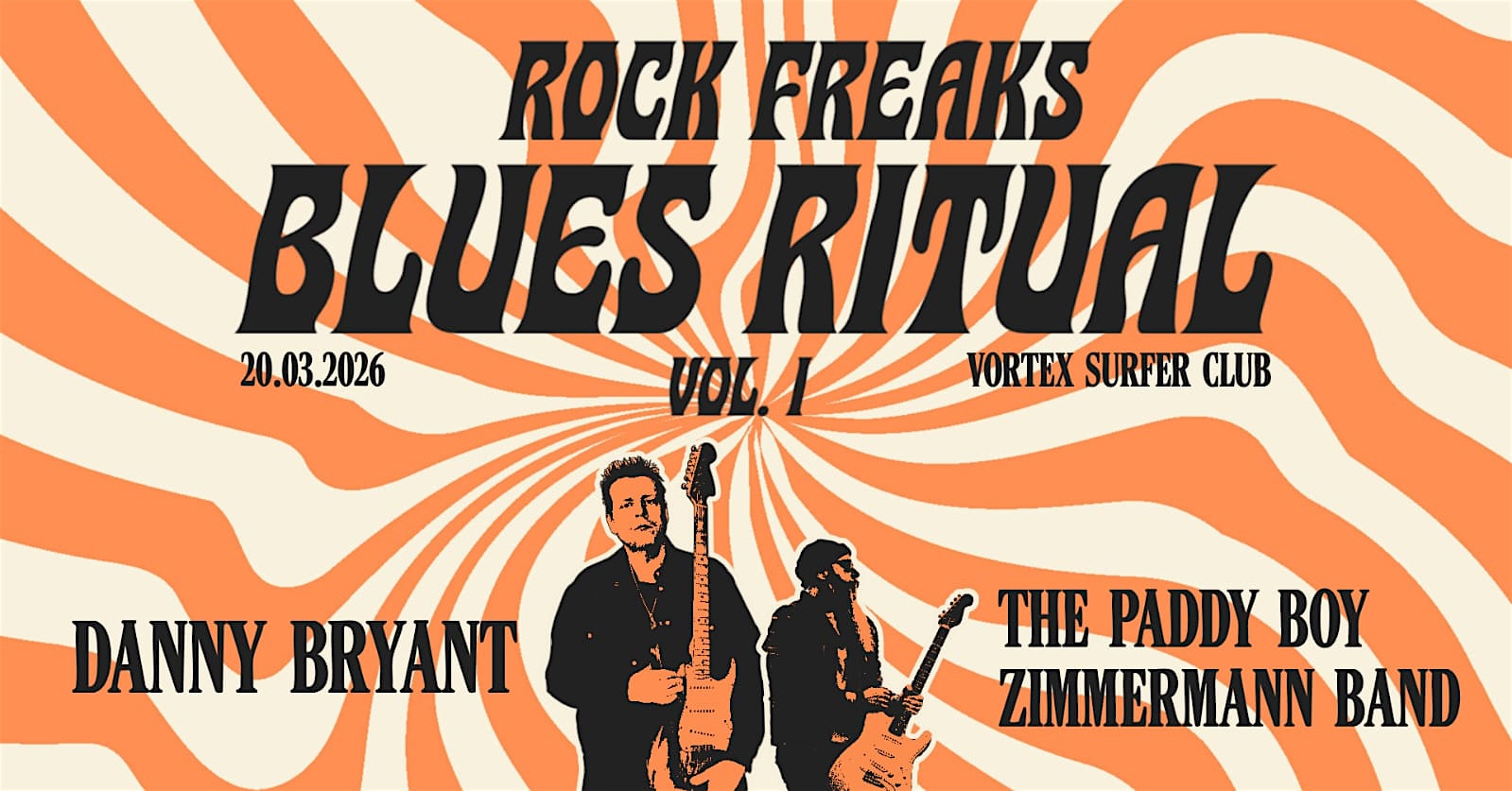 Danny Bryant (UK) +The Paddy Boy Zimmermann Band //Rock Freaks Blues Ritual