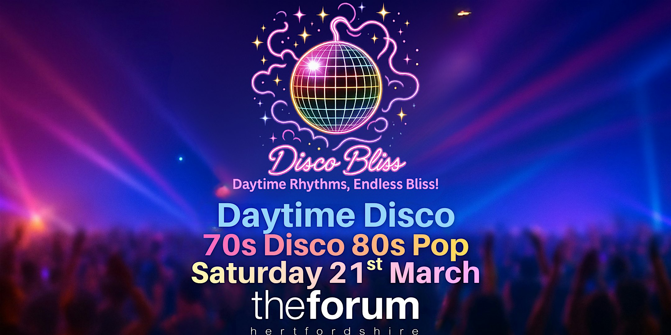 Disco Bliss - Day Party - 70s Disco 80s Pop - Hertfordshire- Sat 21st March