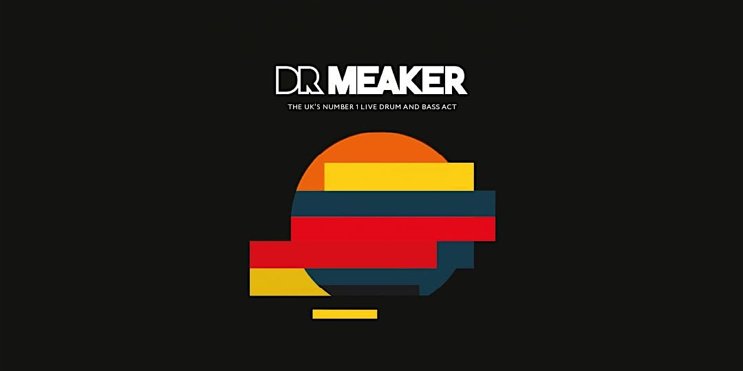 Dr Meaker - UK's Number 1 Live Drum and Bass Act with Full 6 Piece Band