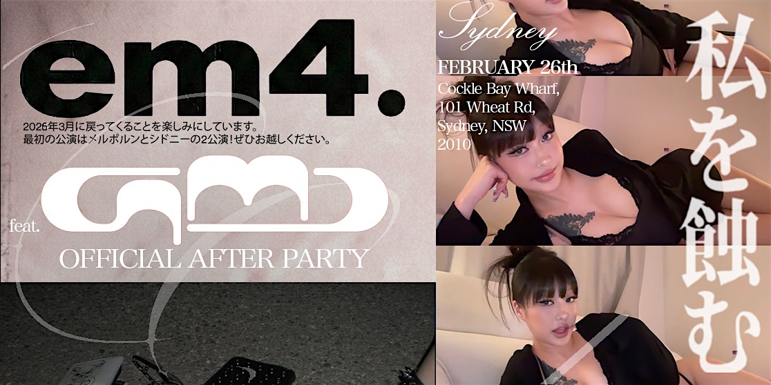 em4. Sydney CAMO Official Afterparty Flyer