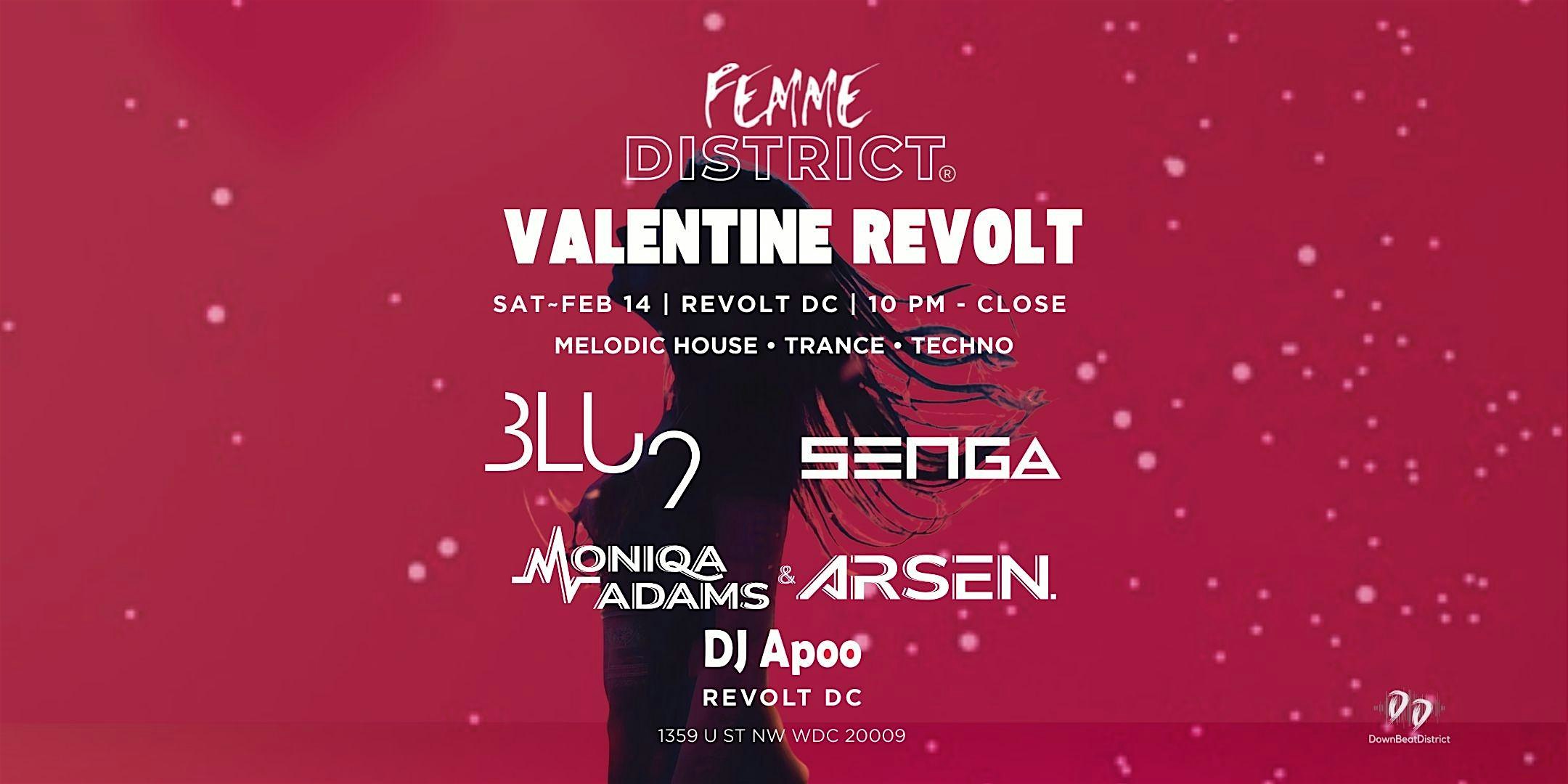FEMME DISTRICT | VALENTINE REVOLT