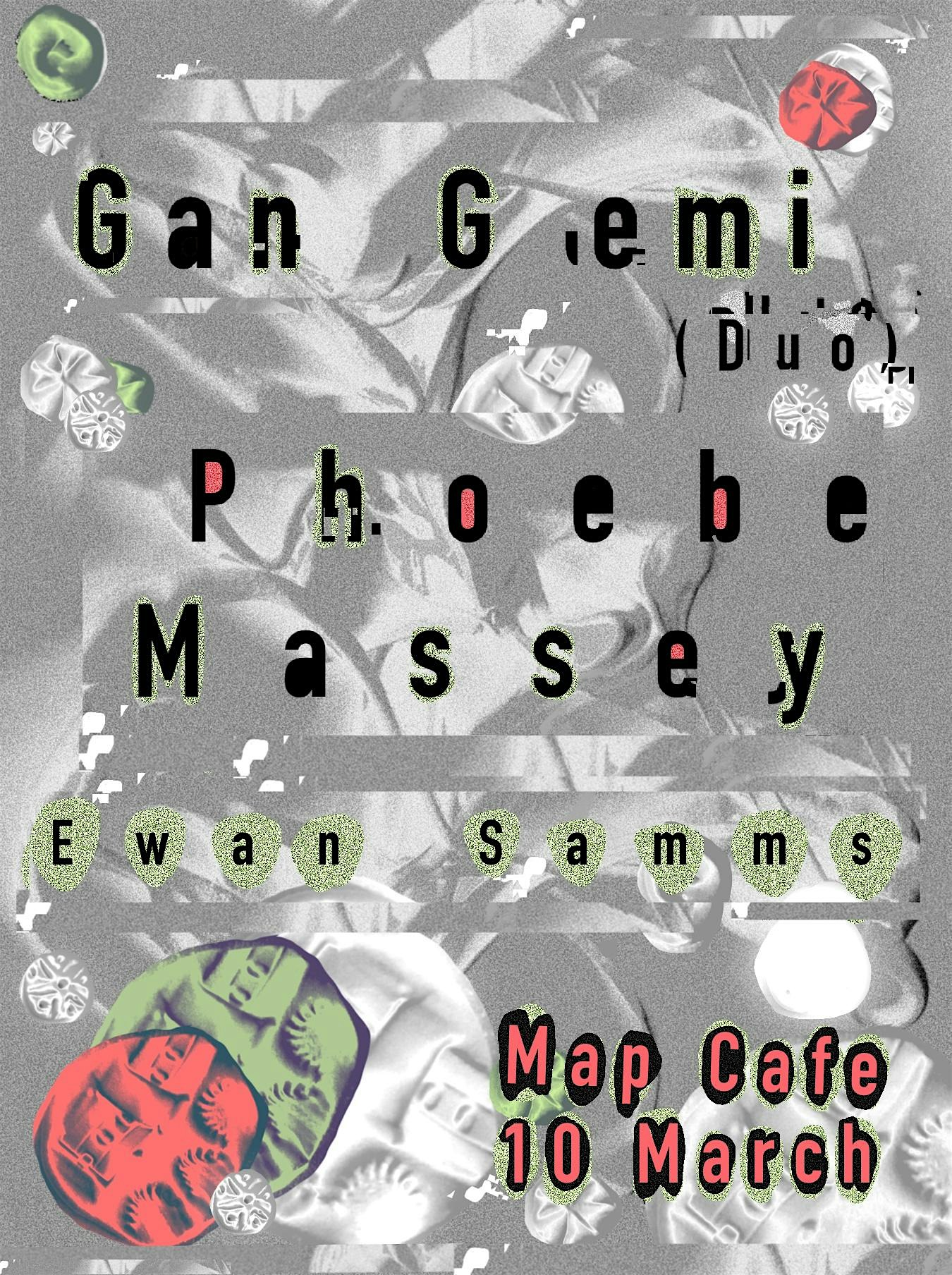 Gan Gemi (duo), Phoebe Massey, Ewan Samms