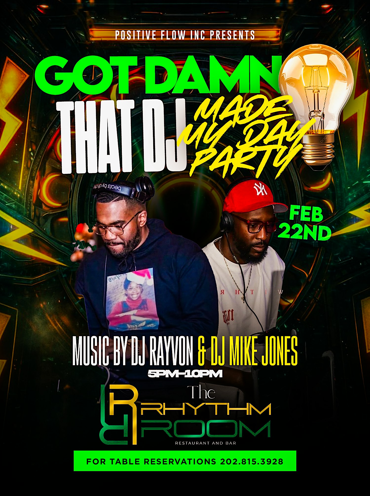 Got Damn that DJ made my Day Party