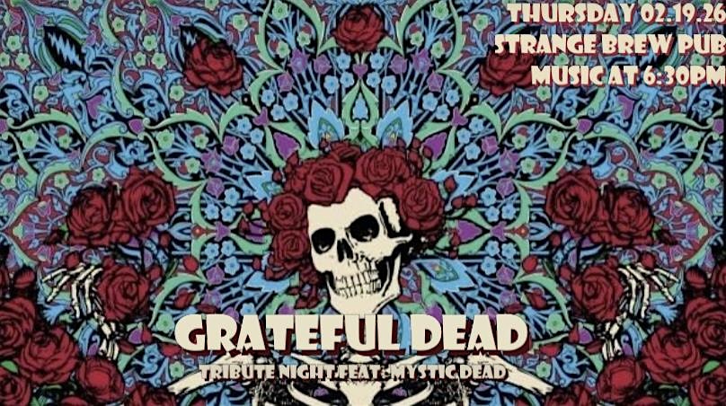 Grateful Dead tribute feat: Mystic Dead (early show)