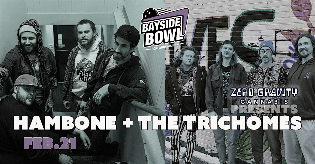 Hambone & The Trichomes live at Bayside Bowl (Zero Gravity Presents...)