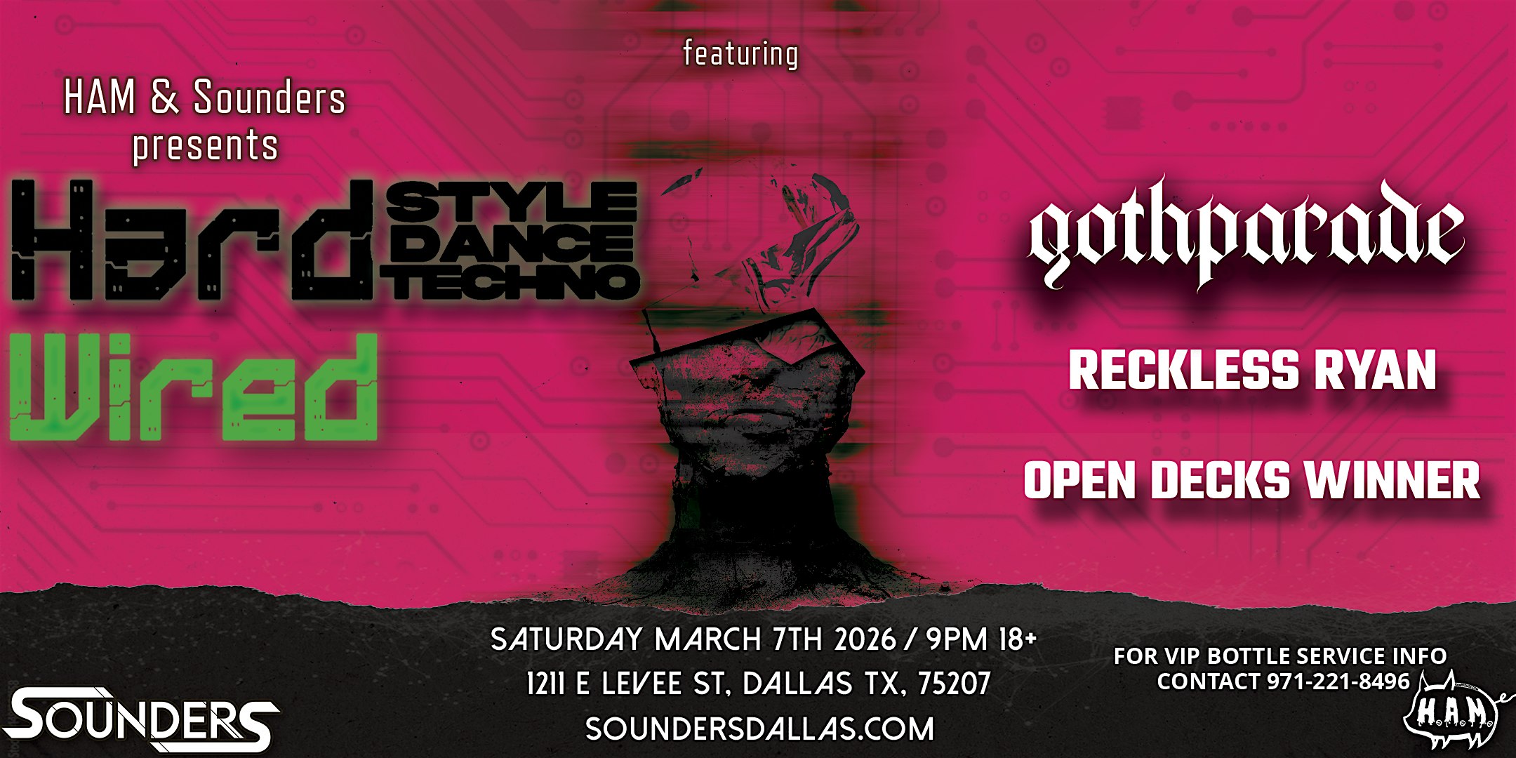 Hard Wired Feat: Gothparade 3/7 - Dallas, TX