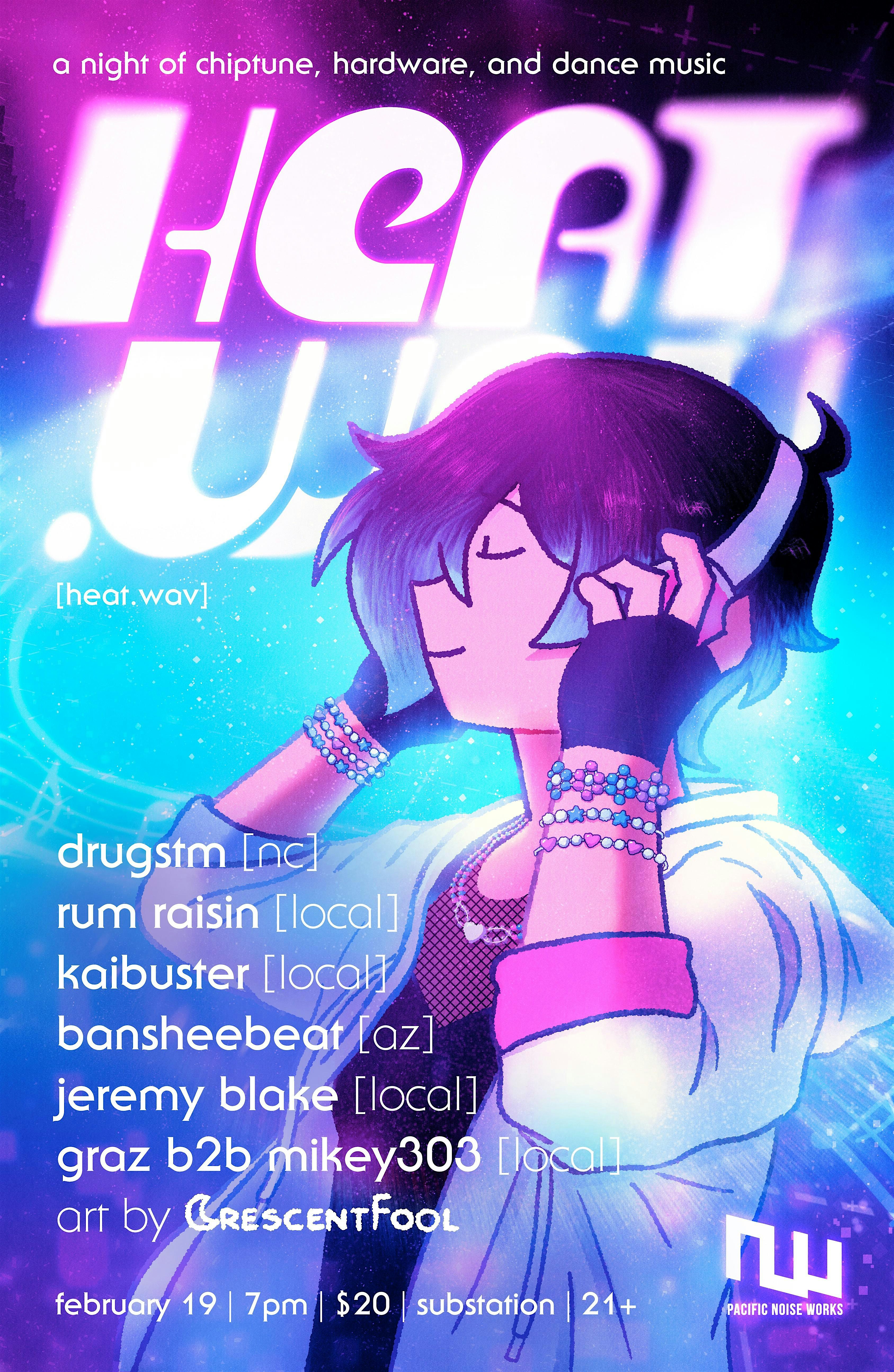 HEAT.WAV (A Night of Chiptune, Hardware, and Dance Music)