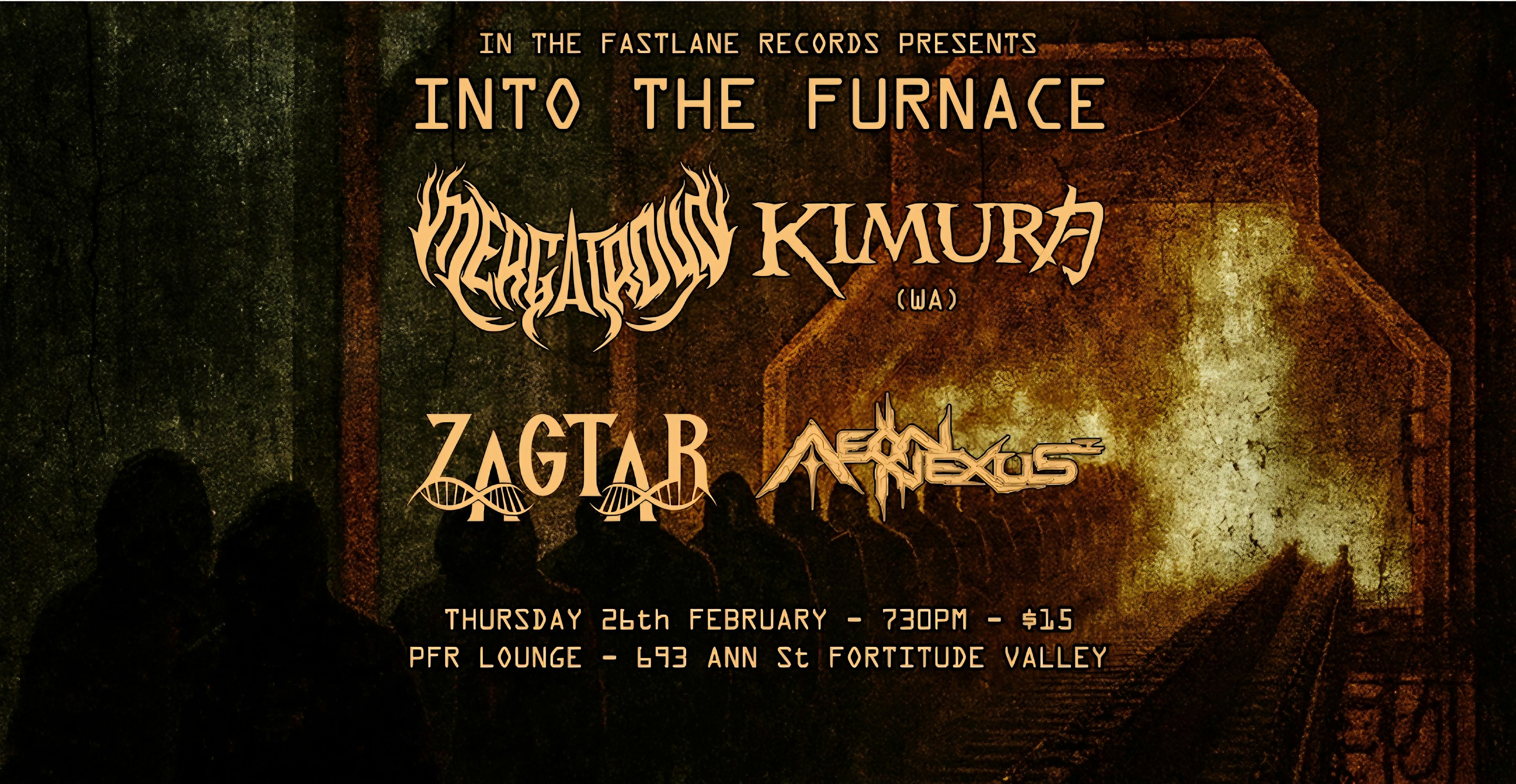 INTO THE FURNACE