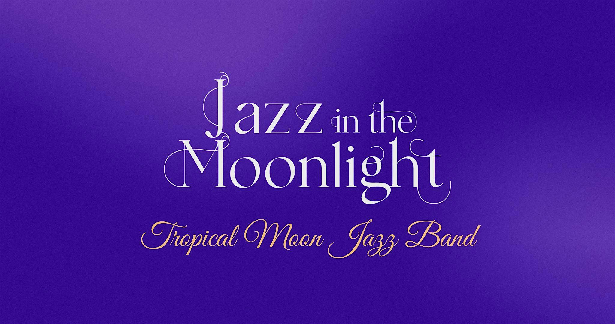 JAZZ IN THE MOONLIGHT: Una velada musical OY