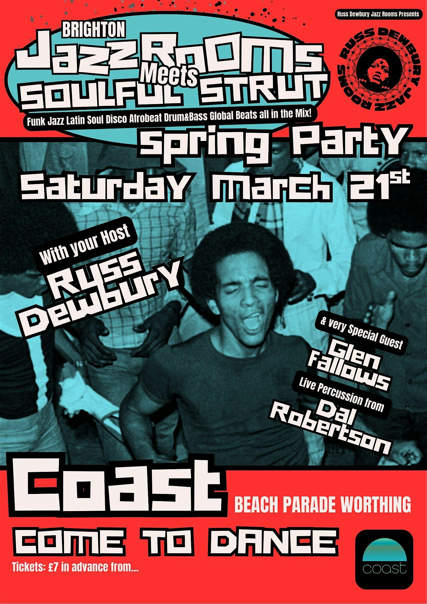 Jazz Rooms meets Soulful Strut Spring Party! Coast, Worthing - Sat March 21