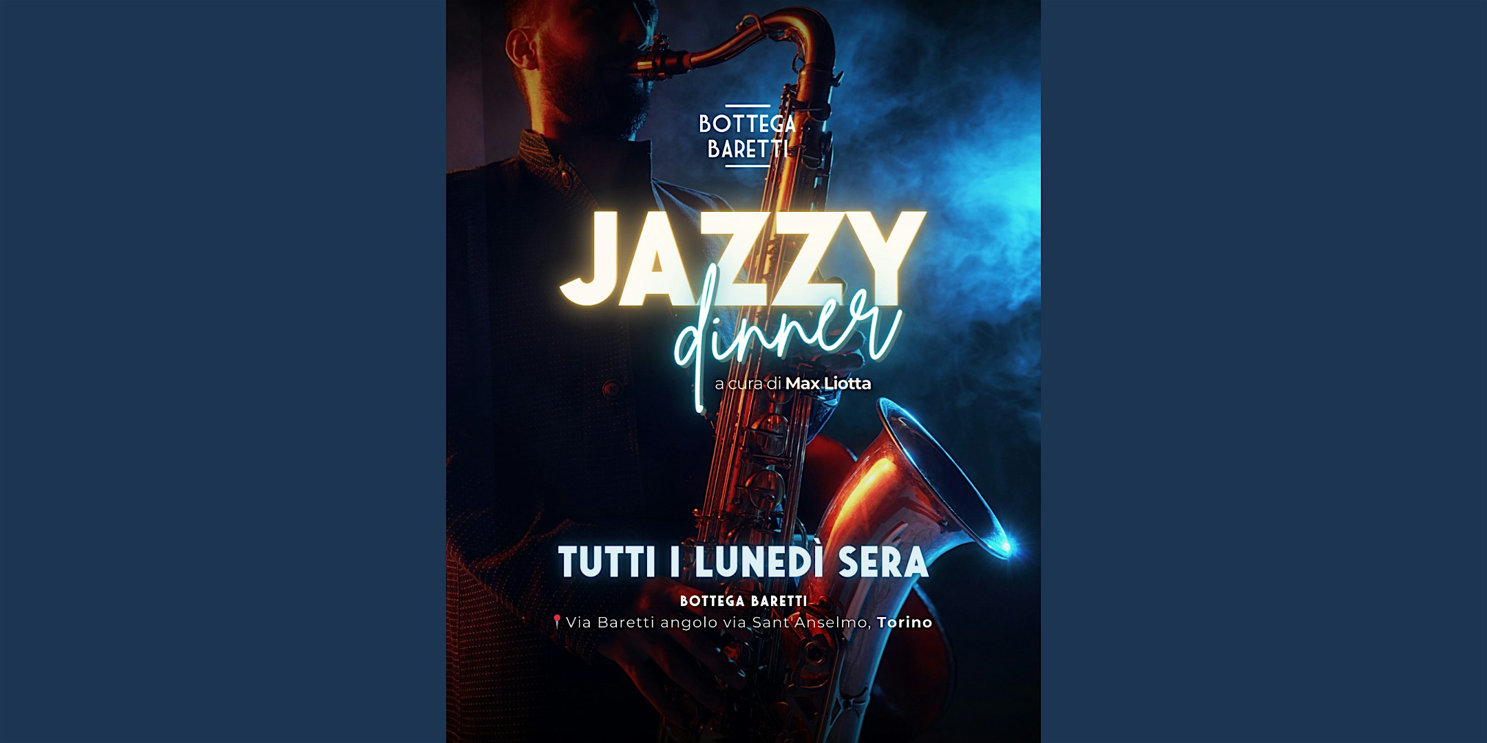 Jazzy Dinner – Cena & Jazz Live a Torino (Bottega Baretti)