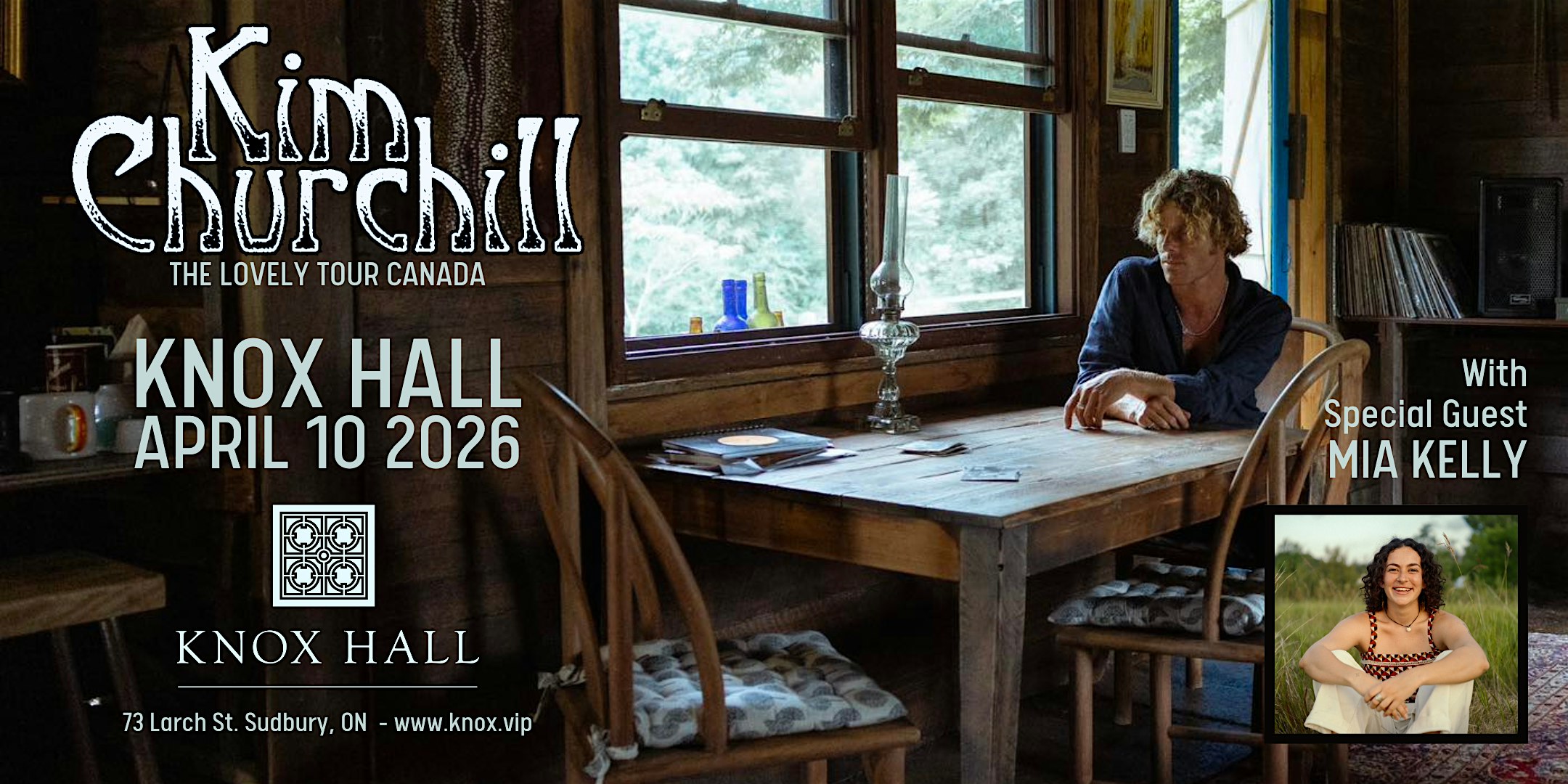 KIM CHURCHILL- LIVE at Knox Hall with special guest MIA KELLY!!