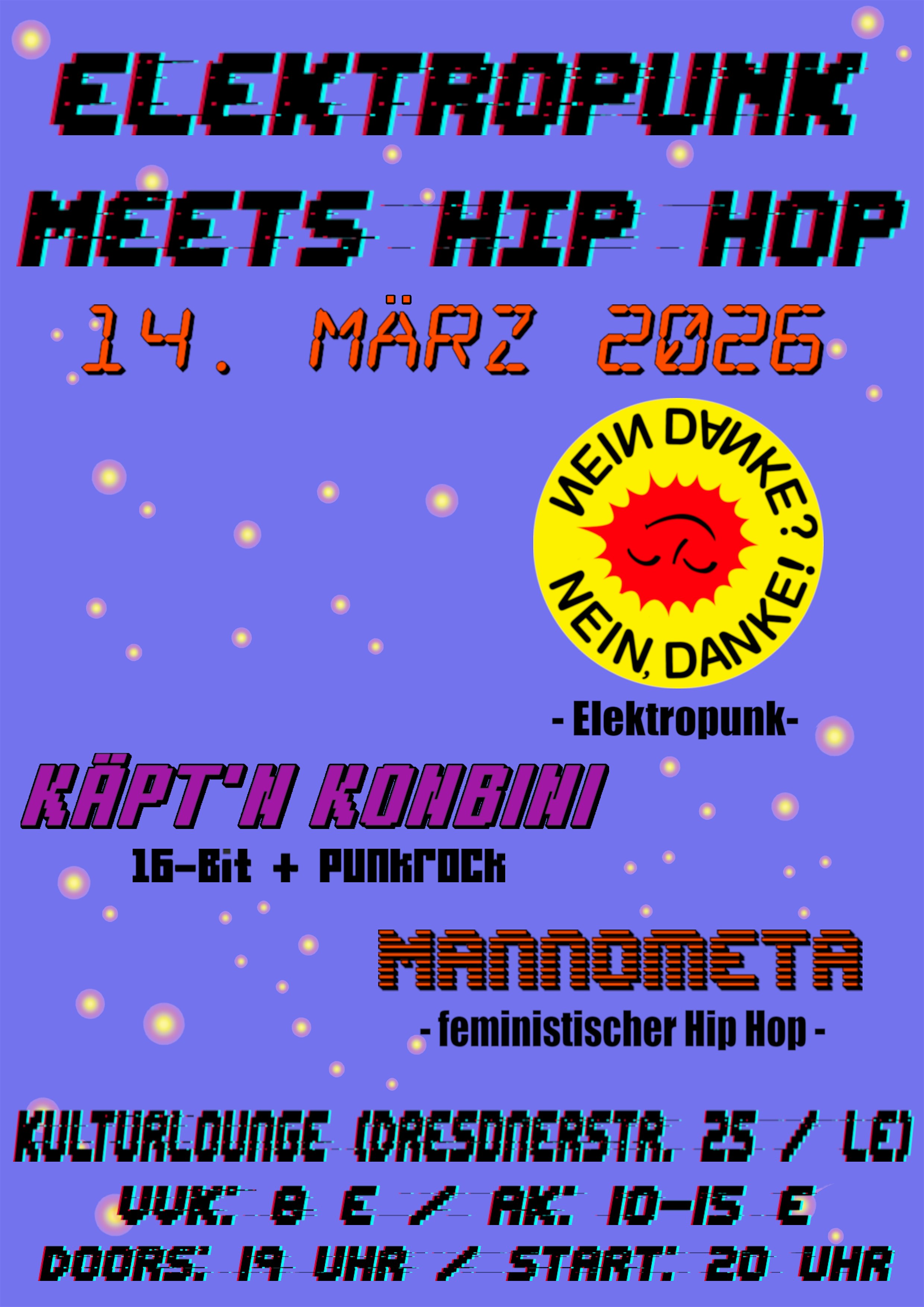 Konzert  Nein,Danke; Käpt'n Konbin und mannometa  Elektropunk meets Hip Hop