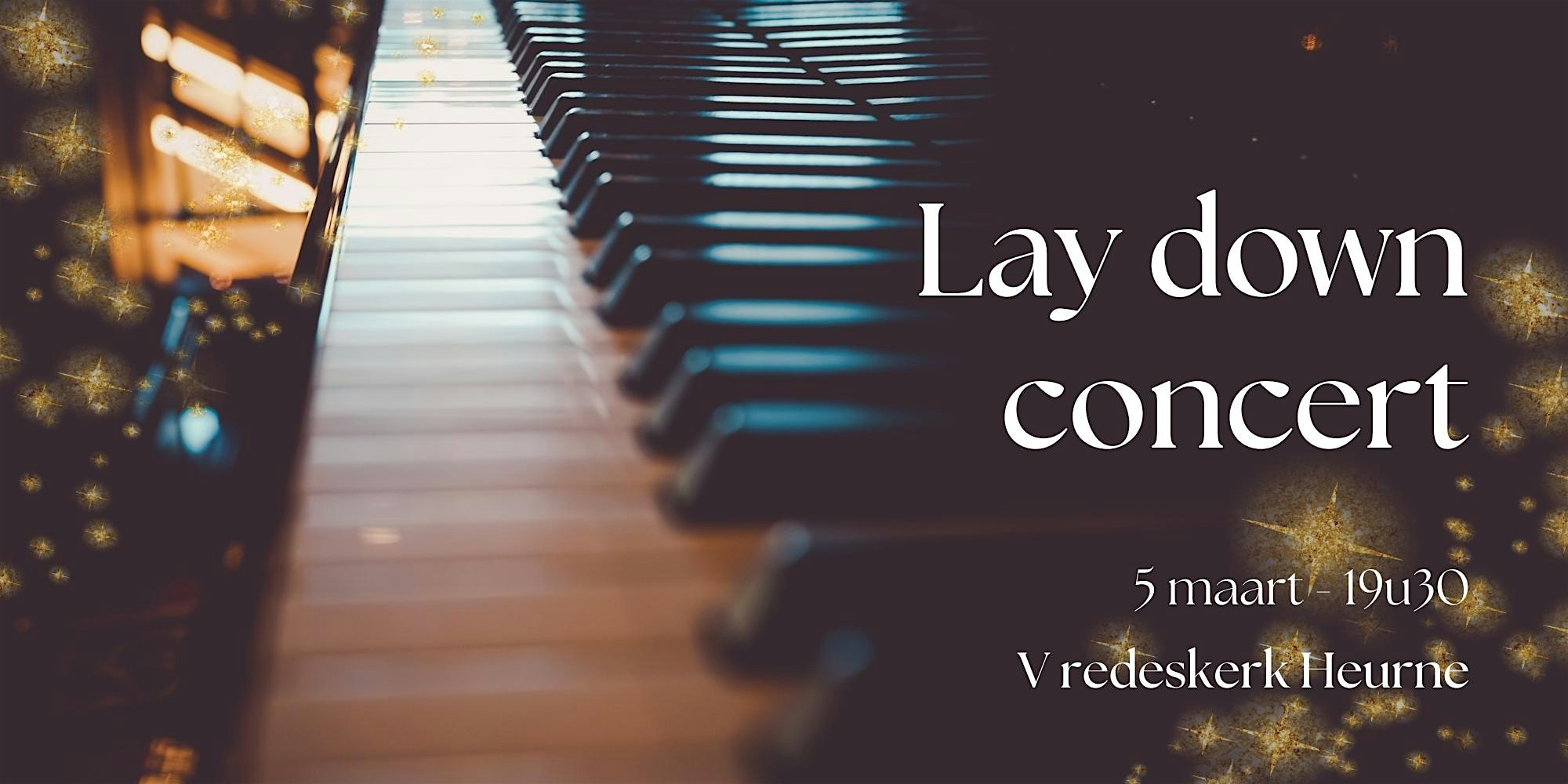 Lay Down Concert