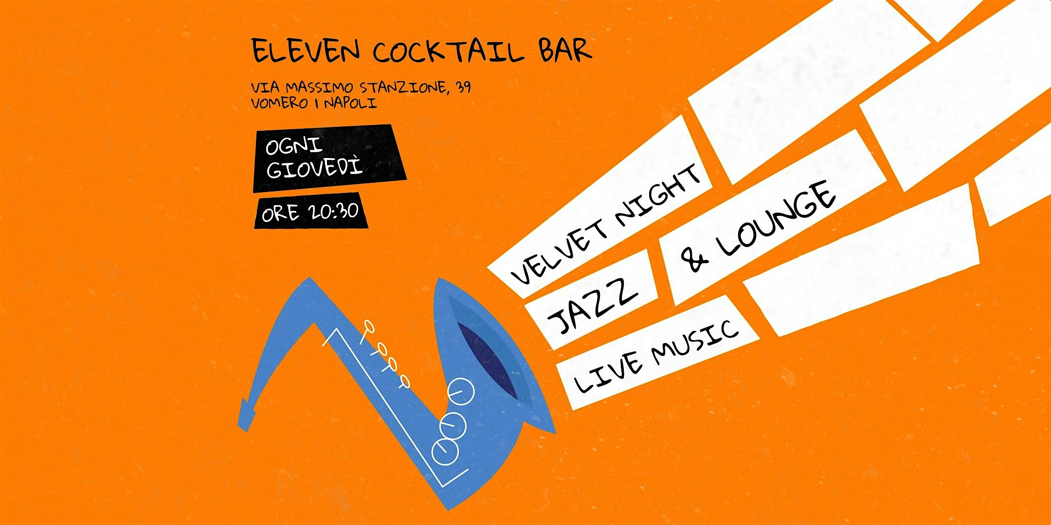 Live Music - Giovedì all'Eleven - Jazz & Lounge Music