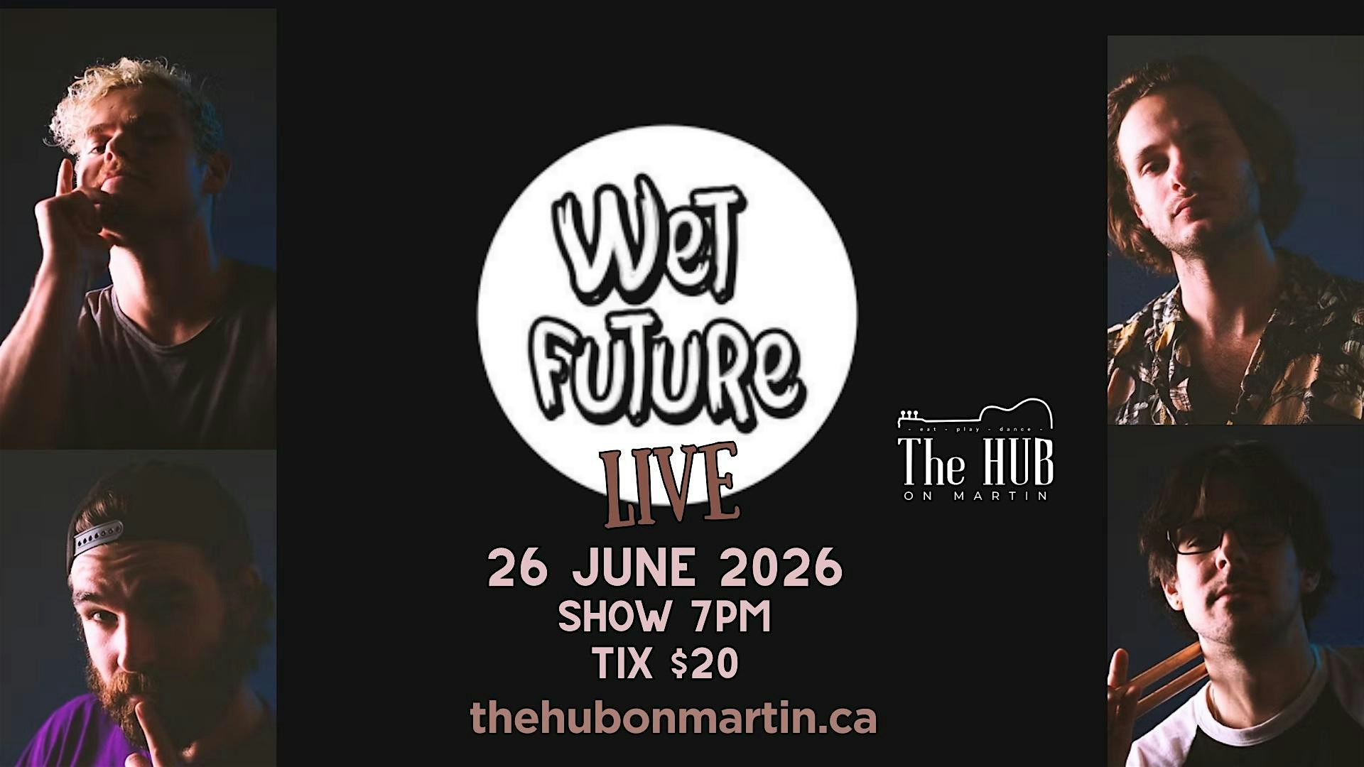 Live music @ The Hub On Martin featuring-Wet Future