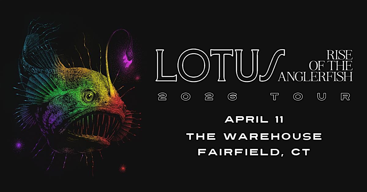 Lotus: Rise of the Anglerfish Tour