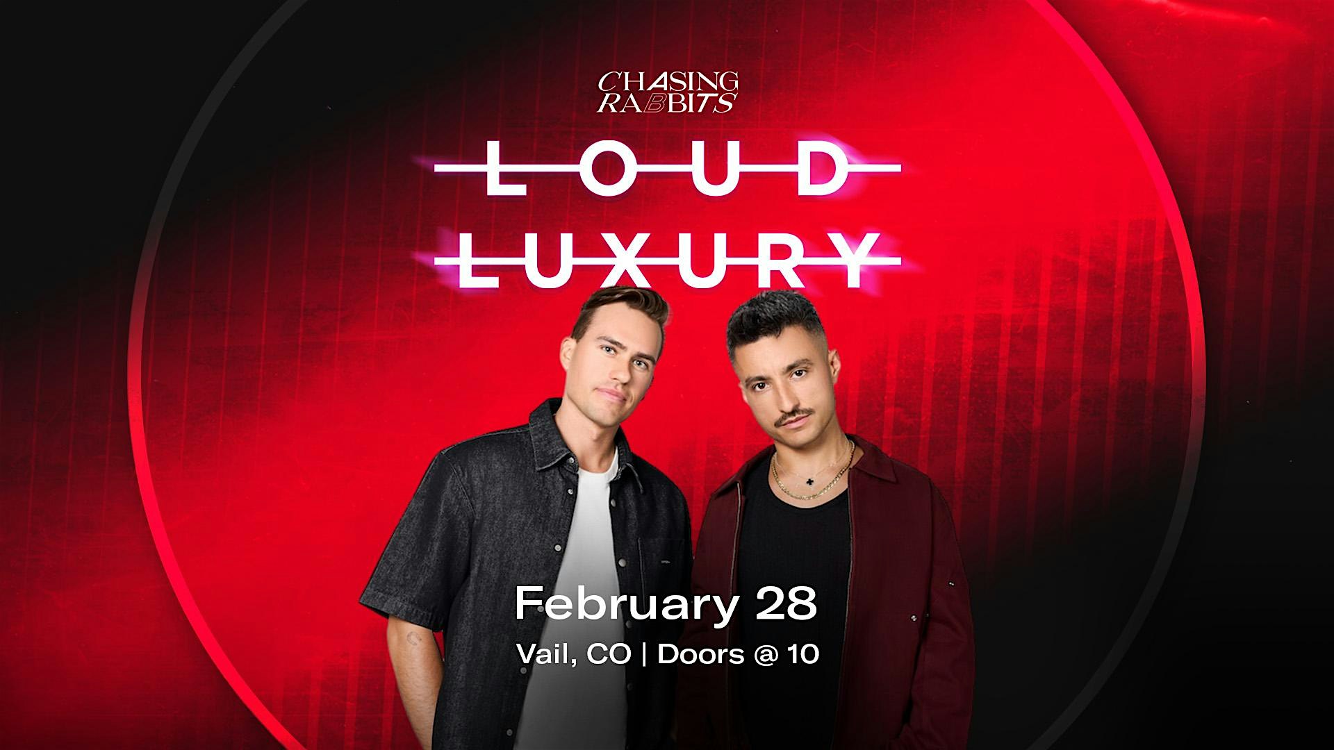Loud Luxury