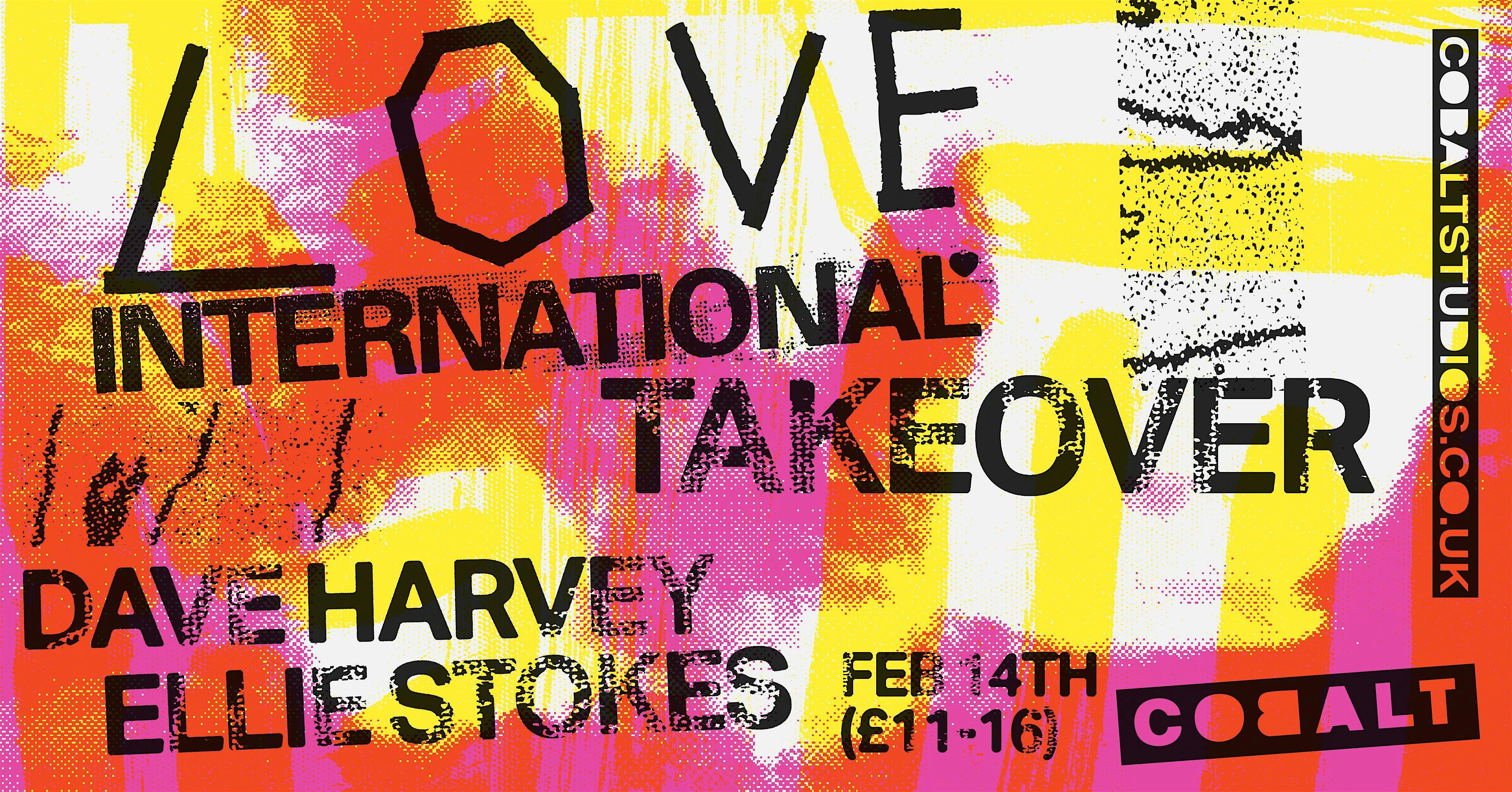 Love International Takeover w/ Dave Harvey + Ellie Stokes