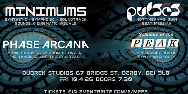 Minimums, Pulses, Phase Arcana, Scholars of the Peak
