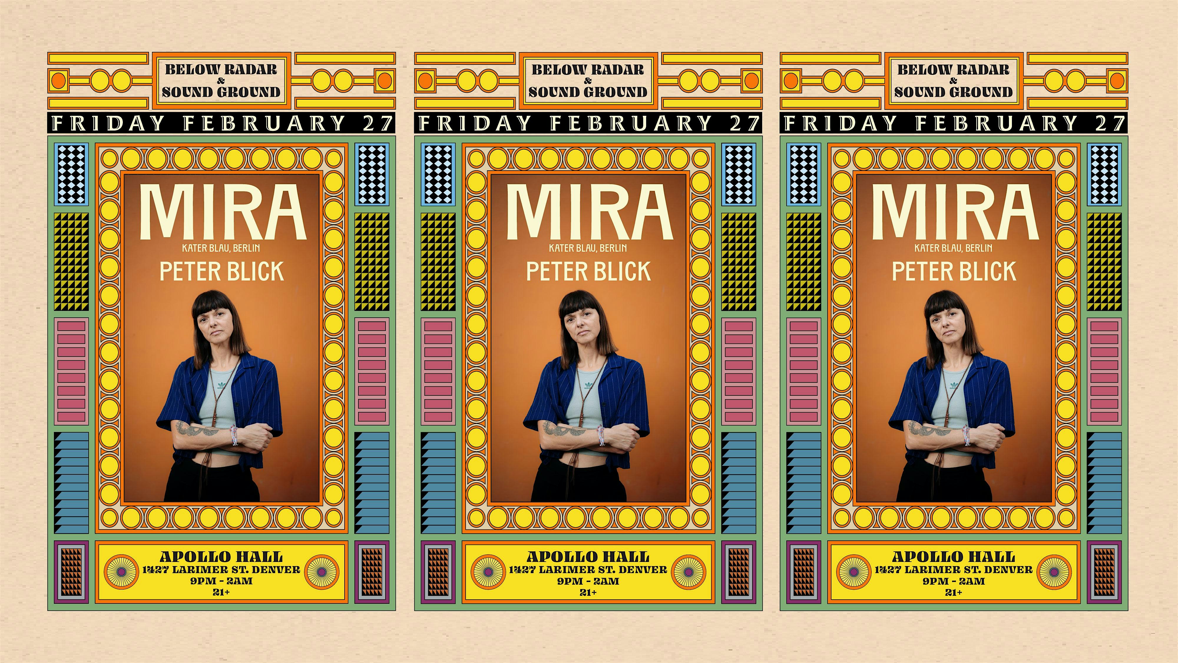 MIRA (Kater Blau, Berlin) w/ Peter Blick by Below Radar & Sound Ground