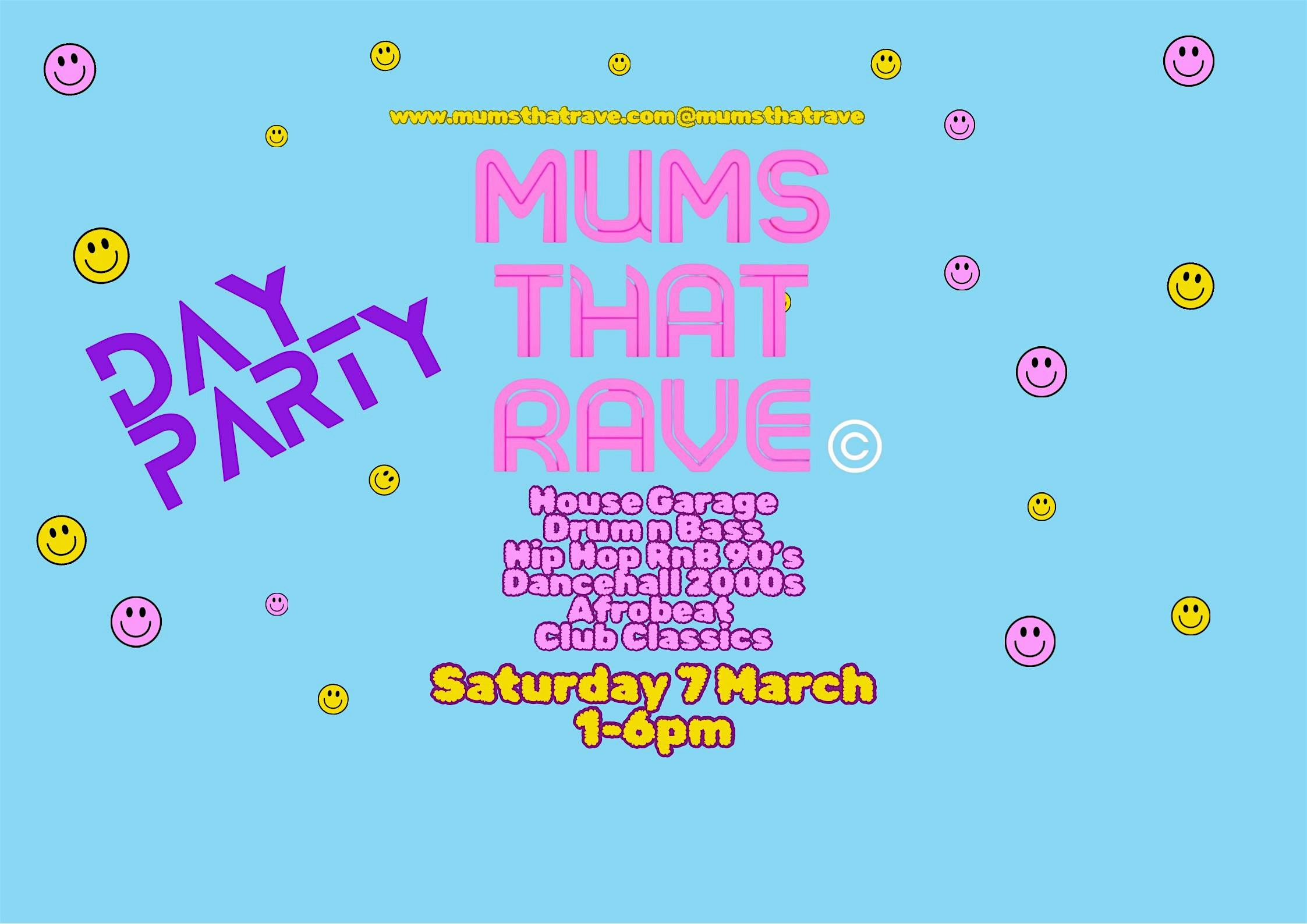 MUMS THAT RAVE INTERNATIONAL WOMENS DAY PARTY LONDON SAT 7th MARCH 2026