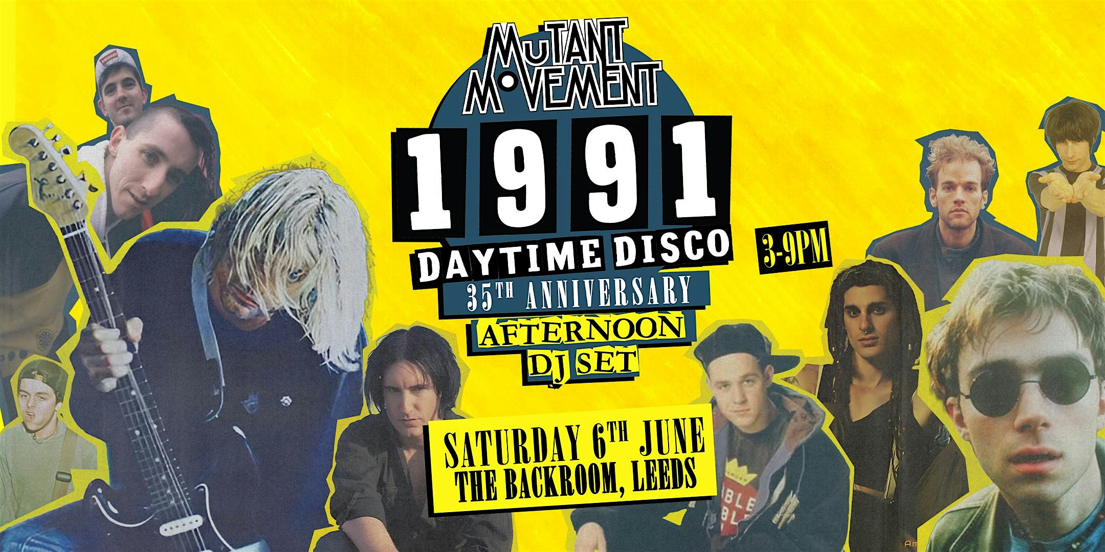 Mutant Movement 1991 Daytime Disco: 35th Anniversary AFTERNOON DJ Set