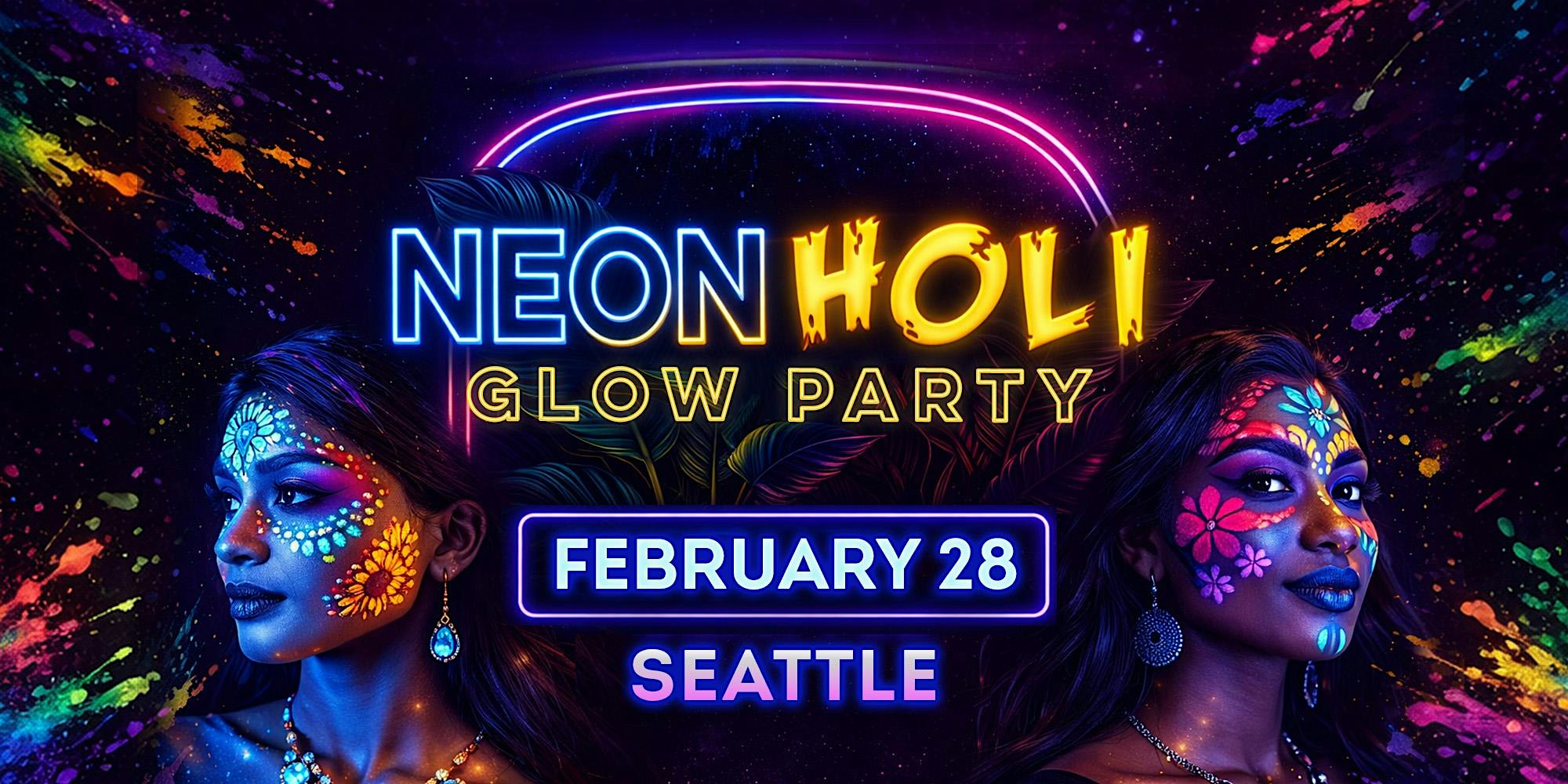 NEON HOLI Festival of Colors Bollywood Glow Party | DJ Prashant | Seattle Flyer