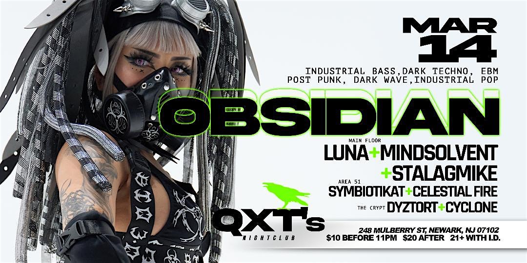 OBSIDIAN, a night of cutting edge dark electronic, goth, industrial & darkw