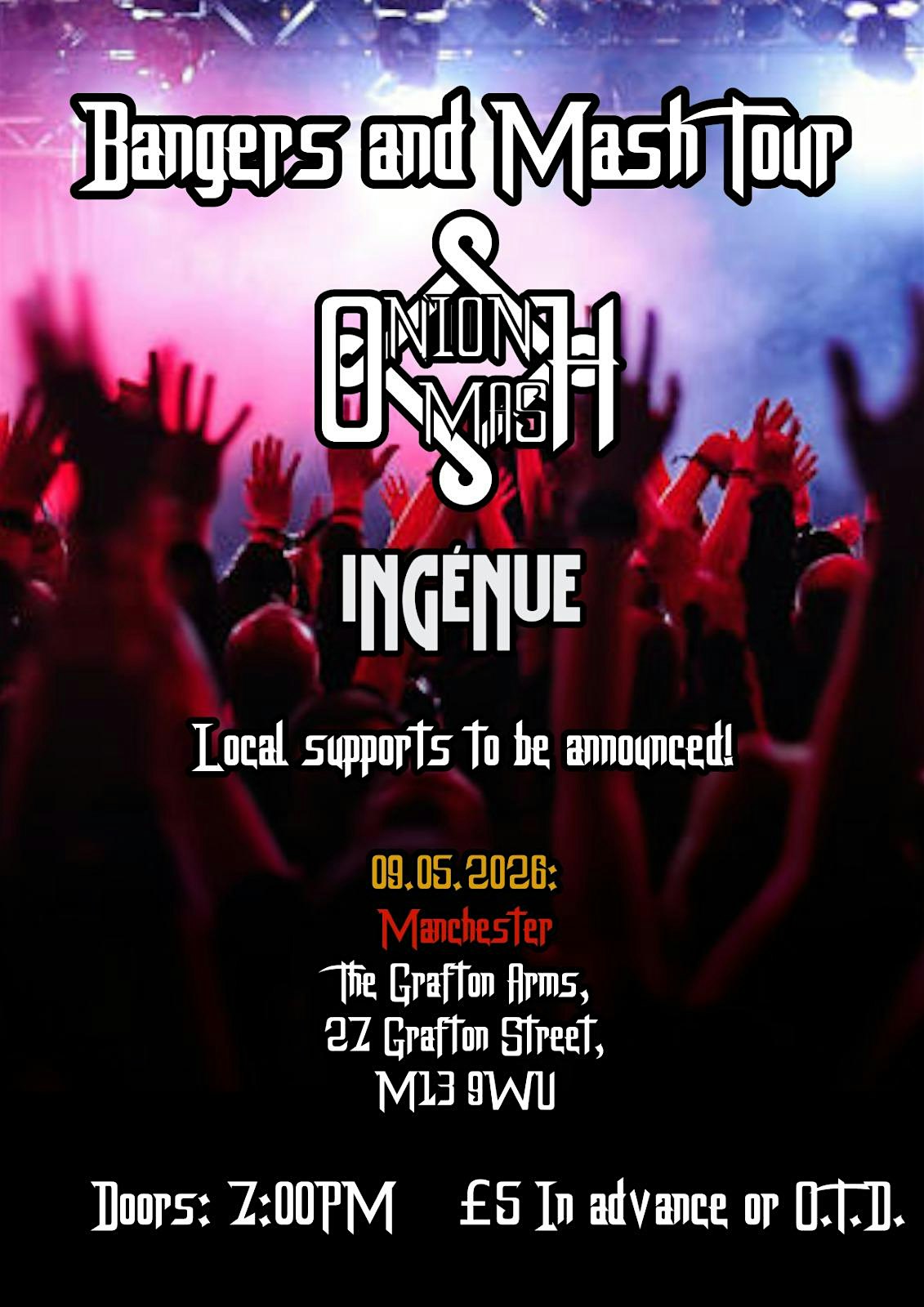 Onion Mash (with support from Ingenue) The Grafton Arms, Manchester