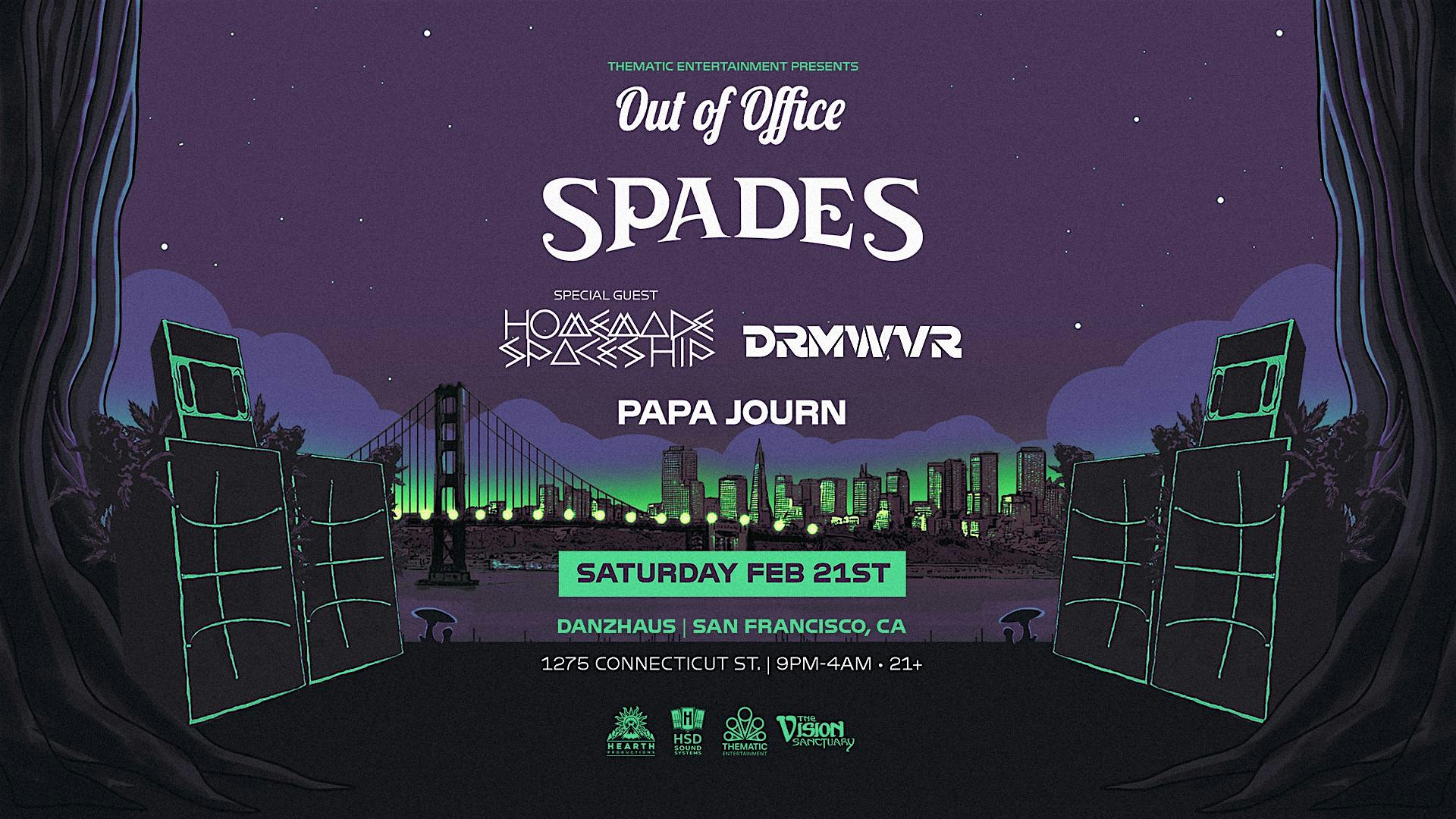 Out of Office #26 - SPADES, Homemade Spaceship, DRMWVR, Papa Journ