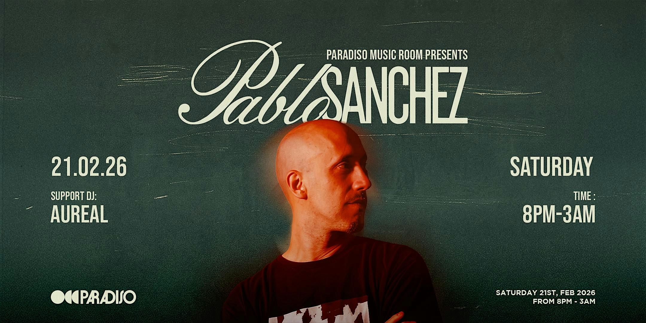Paradiso Presents Pablo Sanchez