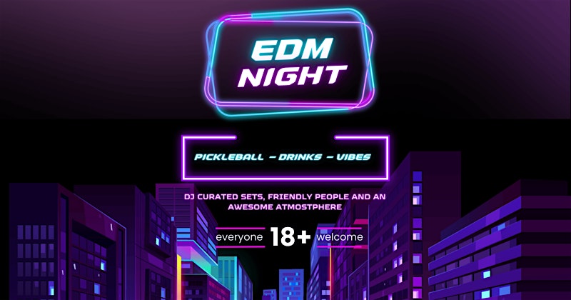 Pickleland EDM Dance Pickleball Party
