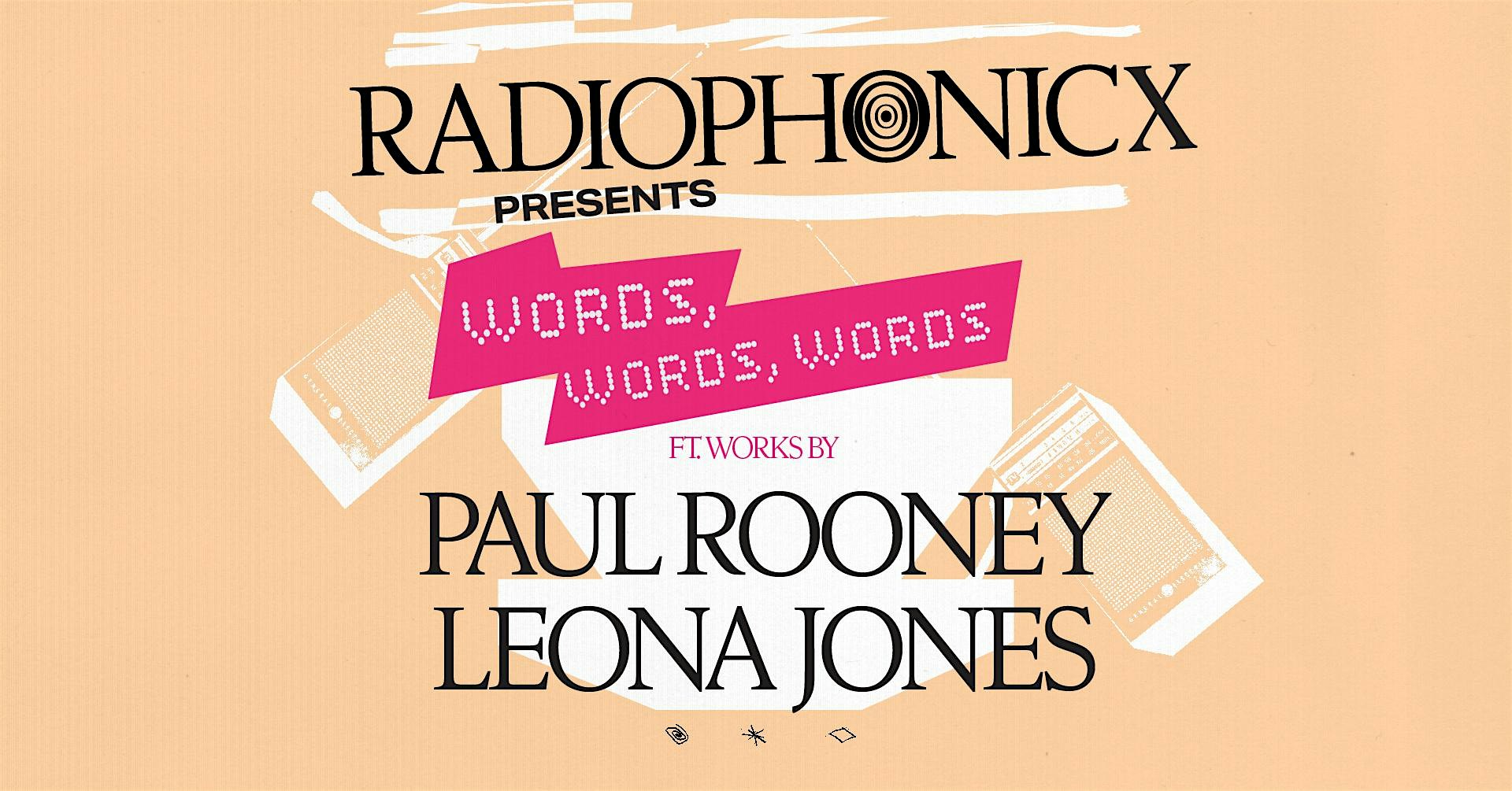 RADIOPHONICx presents: Words, Words, Words