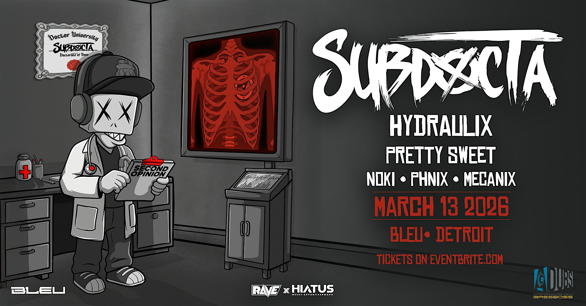 RAVE X HIATUS PRESENTS:  SUBDOCTA  SECOND OPINION TOUR