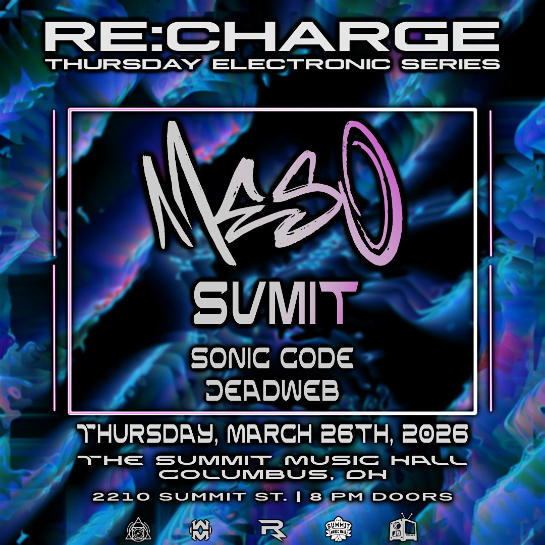RE:CHARGE Thursday - Meso, Svmit, + More