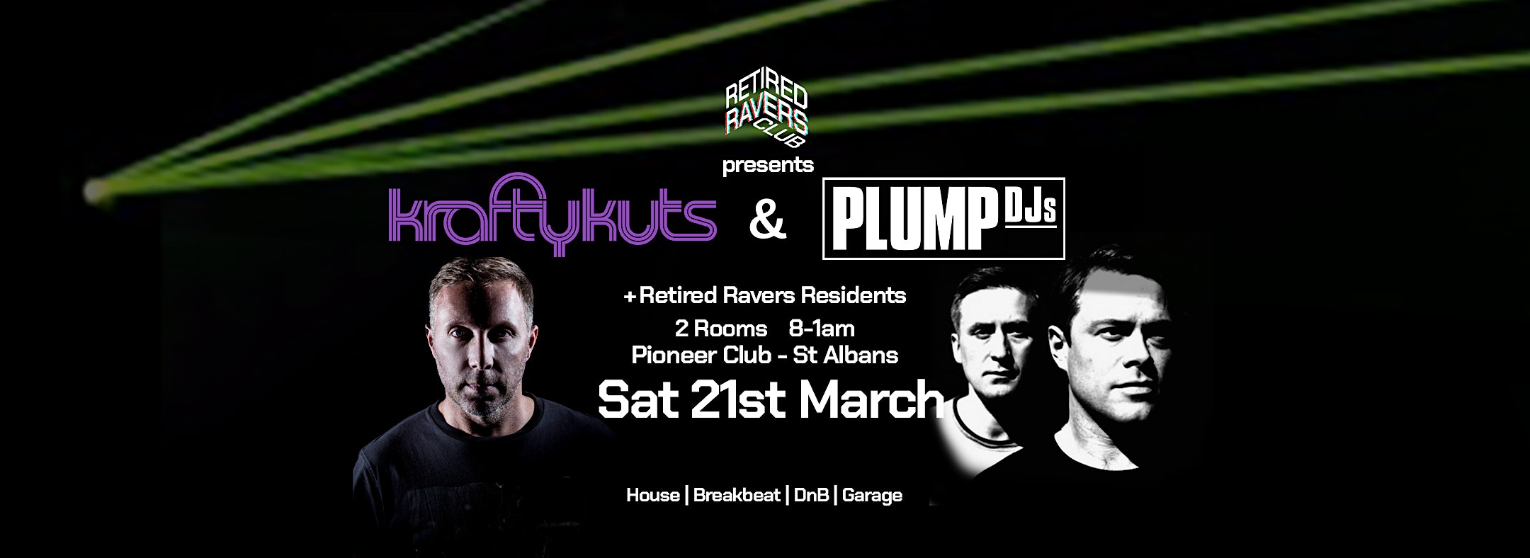 Retired Ravers Club presents Krafty Kuts & Plump DJs
