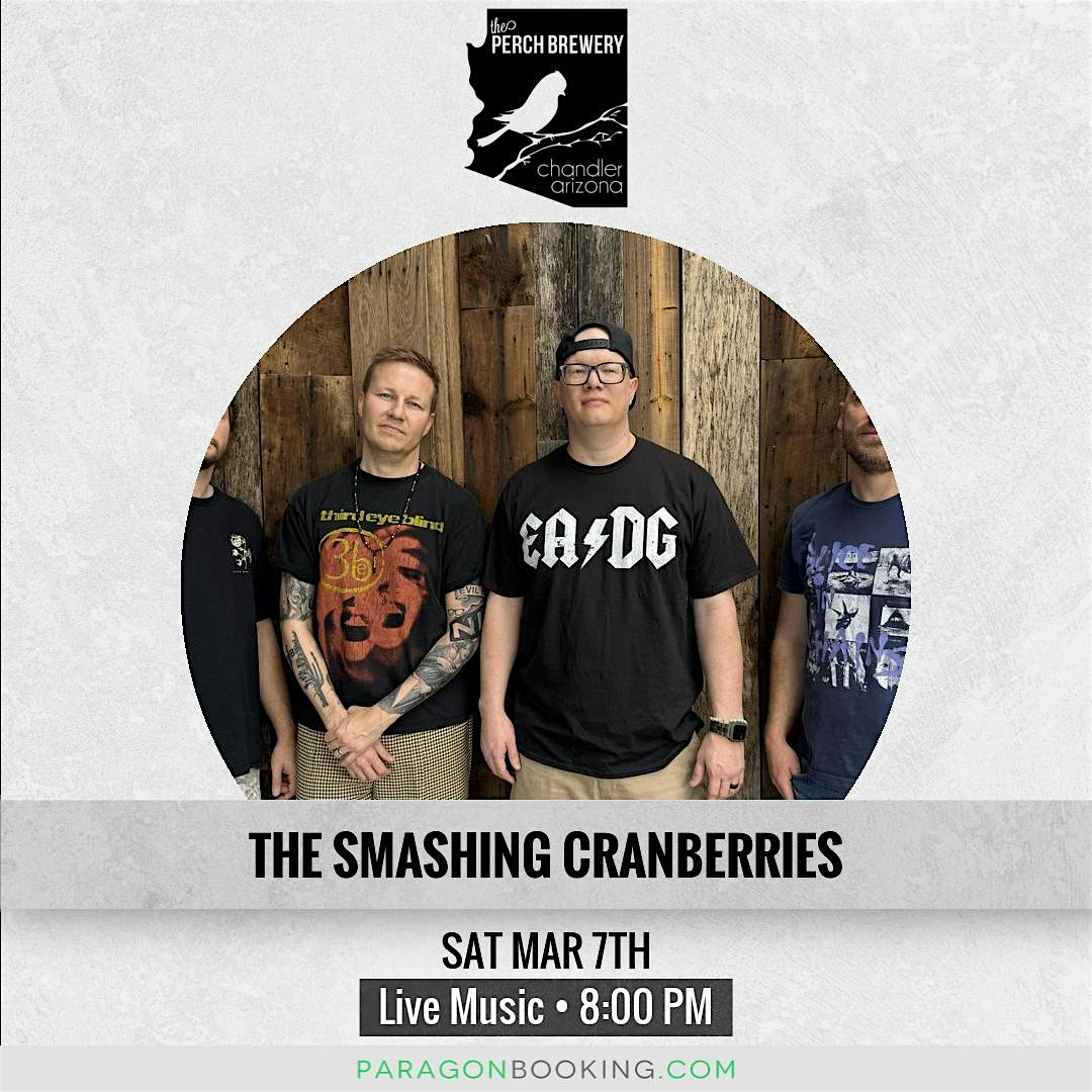 Rooftop Bash :  Live Music in Downtown Chandler Arizona featuring The Smashing Cranberries at The Perch  Flyer