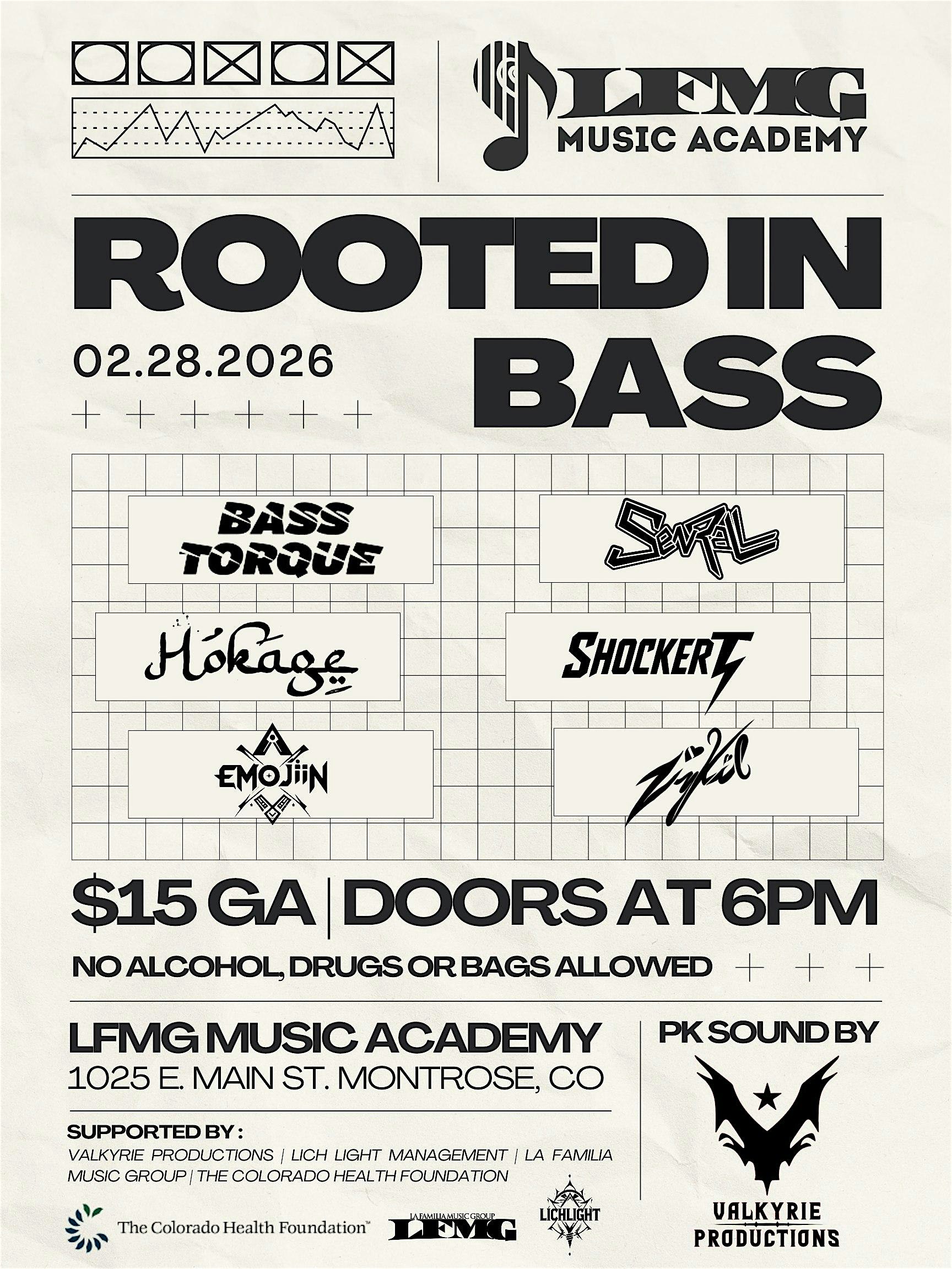 ROOTED IN BASS (EDM SHOW)